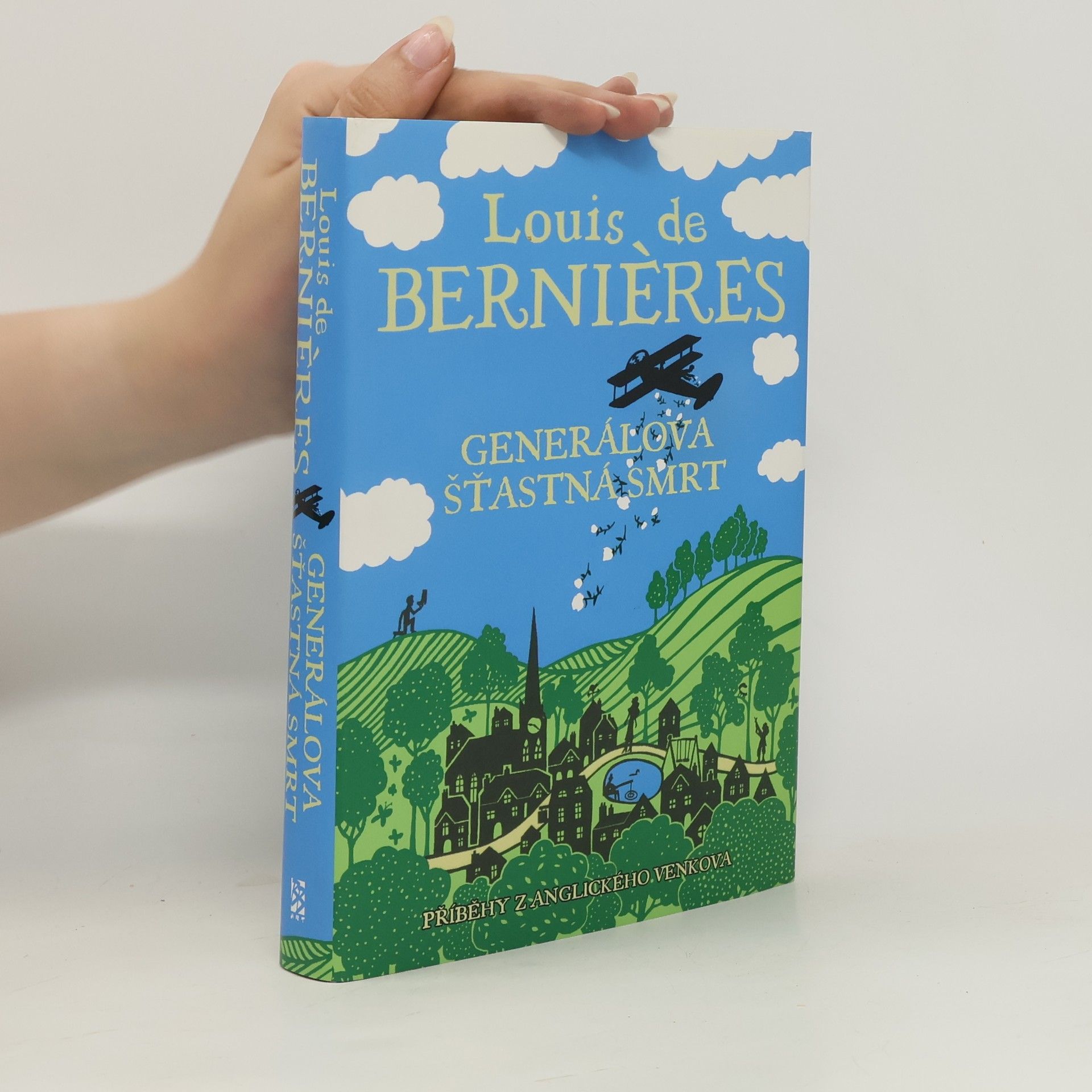 Louis de Bernieres Generálova šťastná smrt