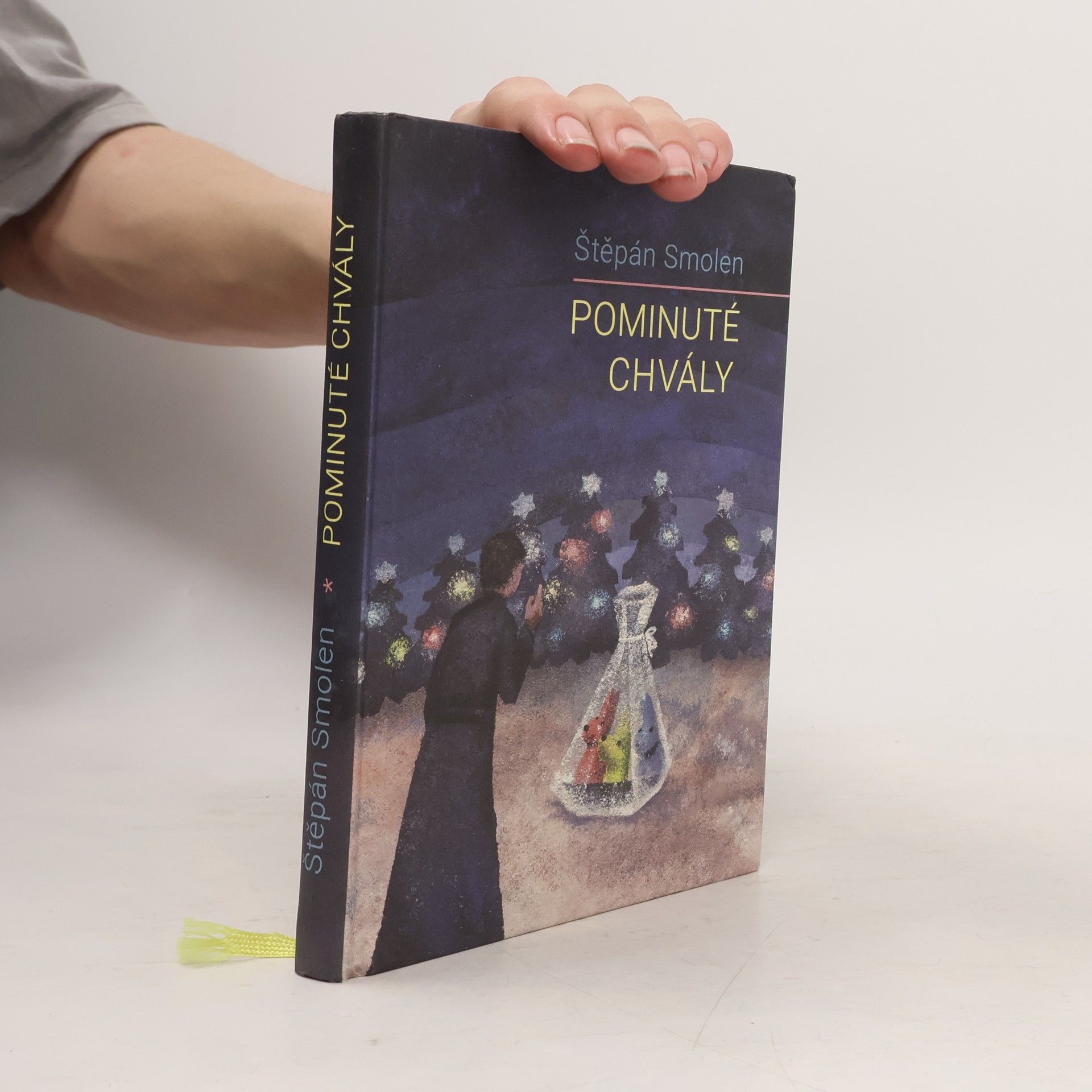 Štěpán Smolen Pominuté chvály