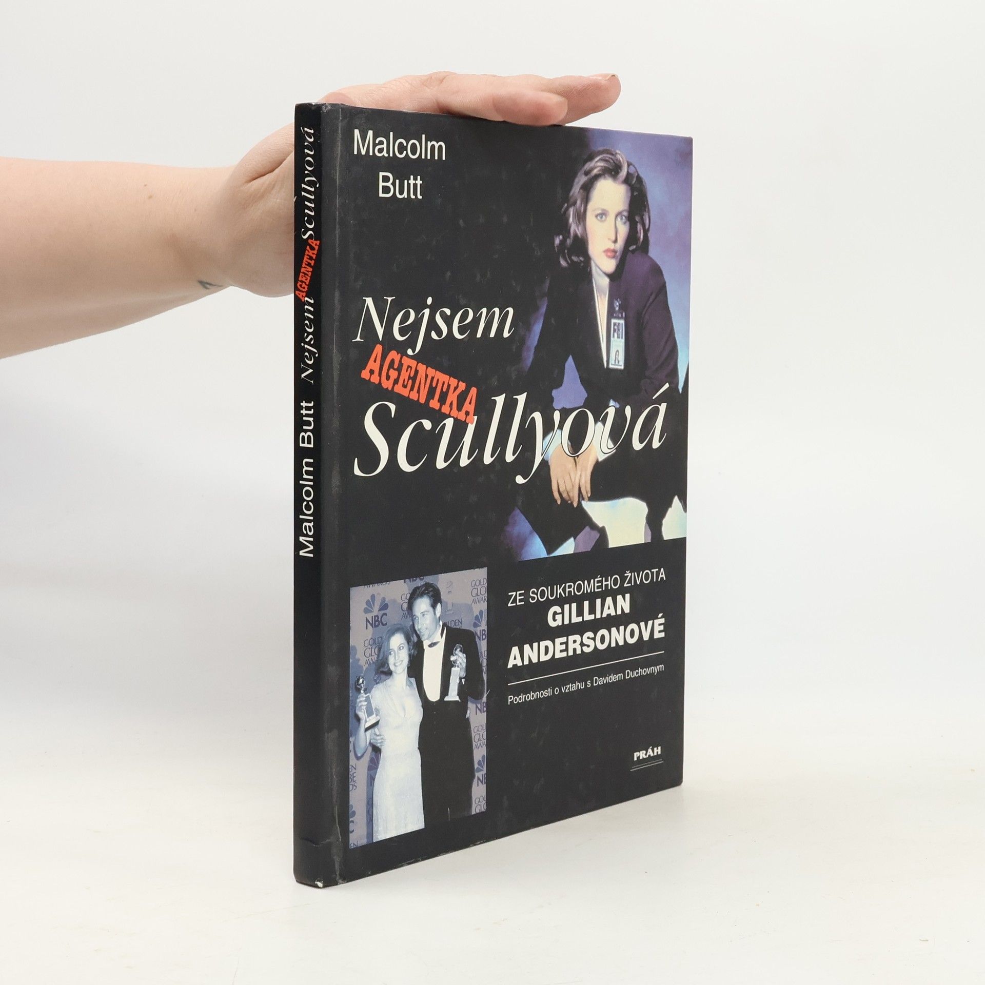 Malcolm Butt Nejsem agentka Scullyová. Ze soukromého života Gillian Andersonové