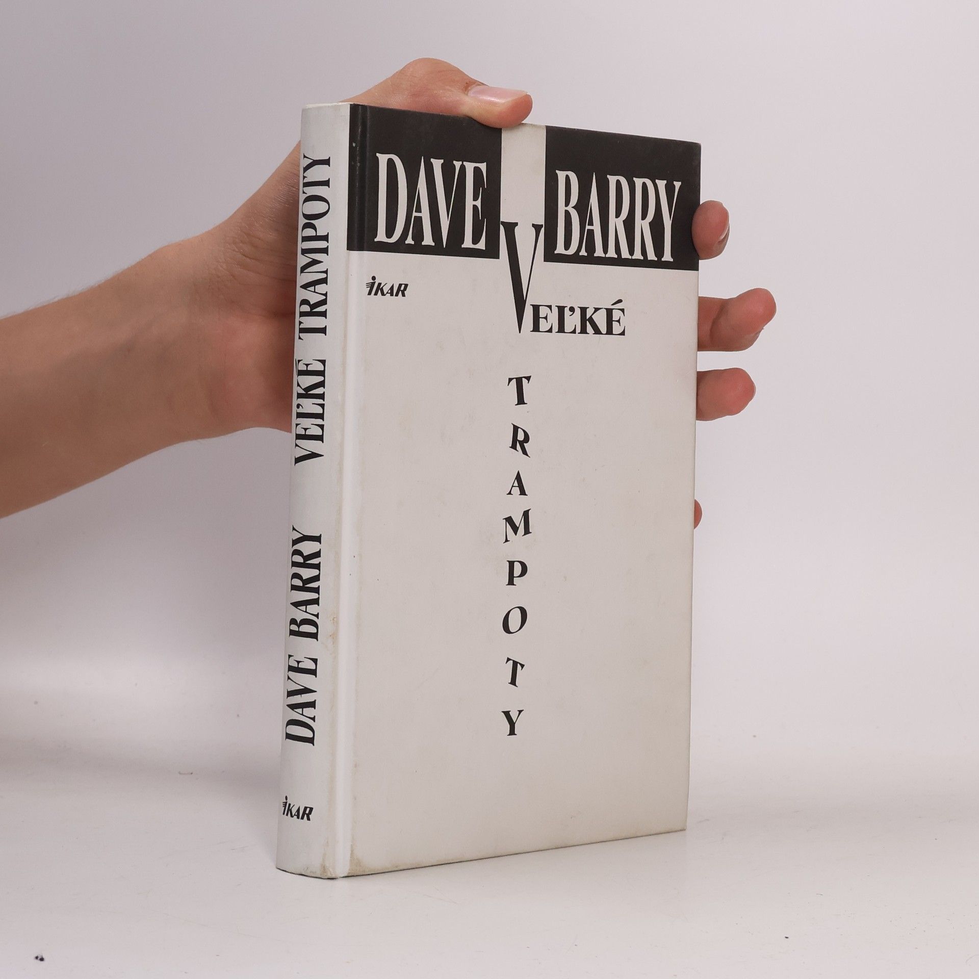 Dave Barry Veľké trampoty