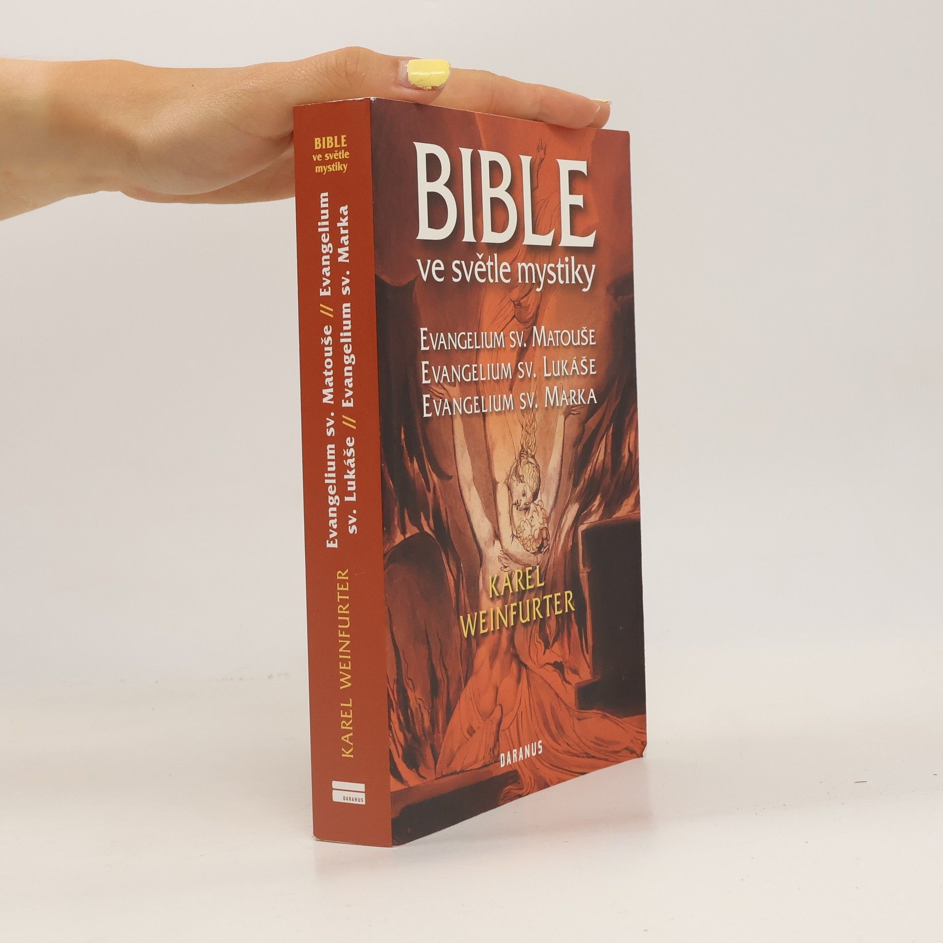 Bible ve světle mystiky: Evangelium sv. Matouše, Evangelium sv. Lukáše, Evangelium sv. Marka