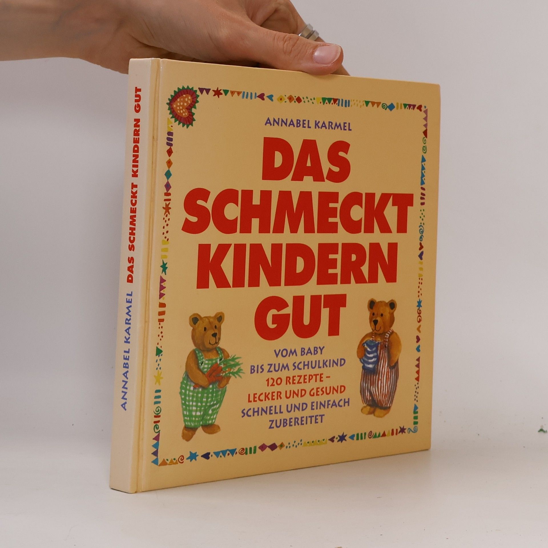 Annabel Karmel Das schmeckt Kindern gut