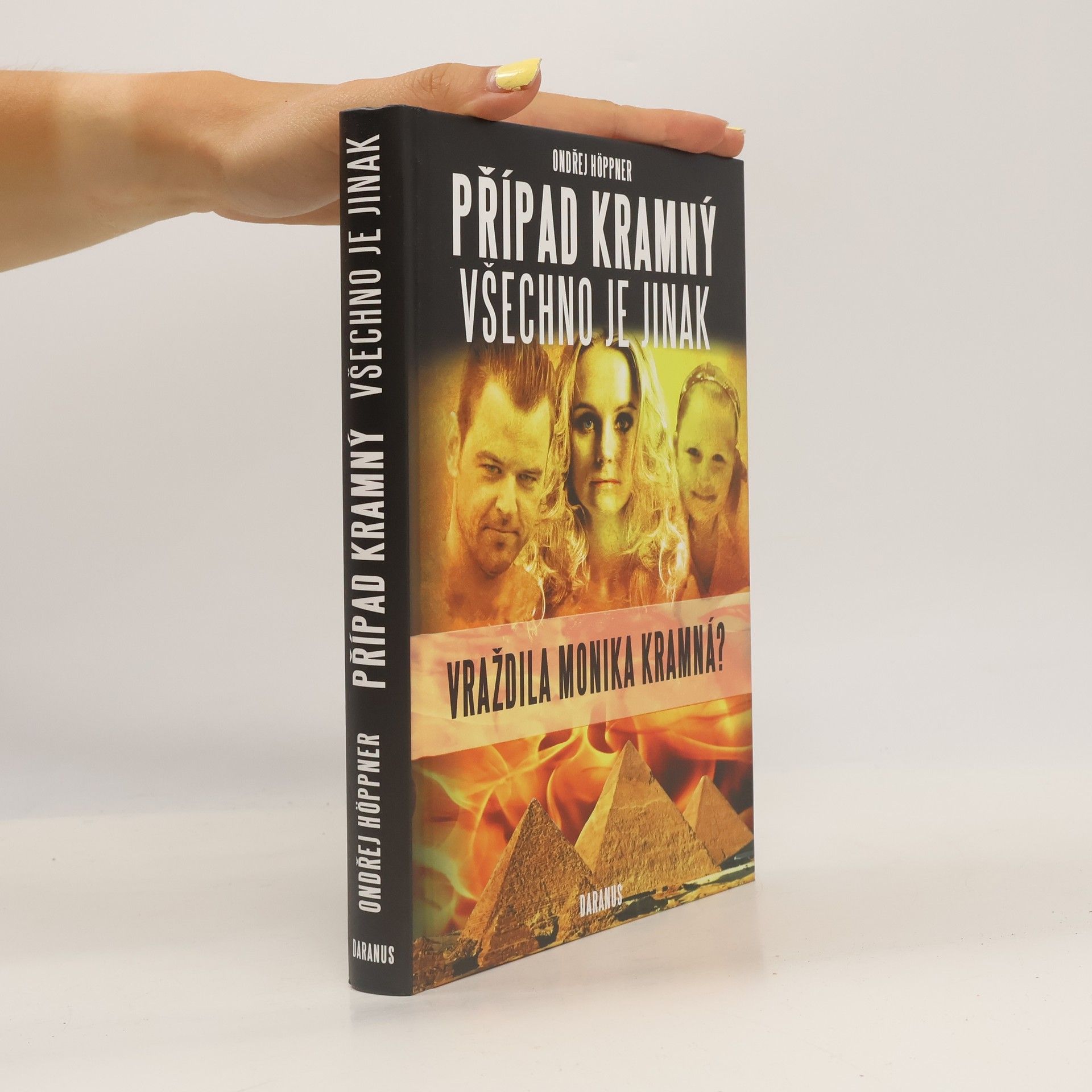 Ondřej Höppner Případ Kramný. Všechno je jinak