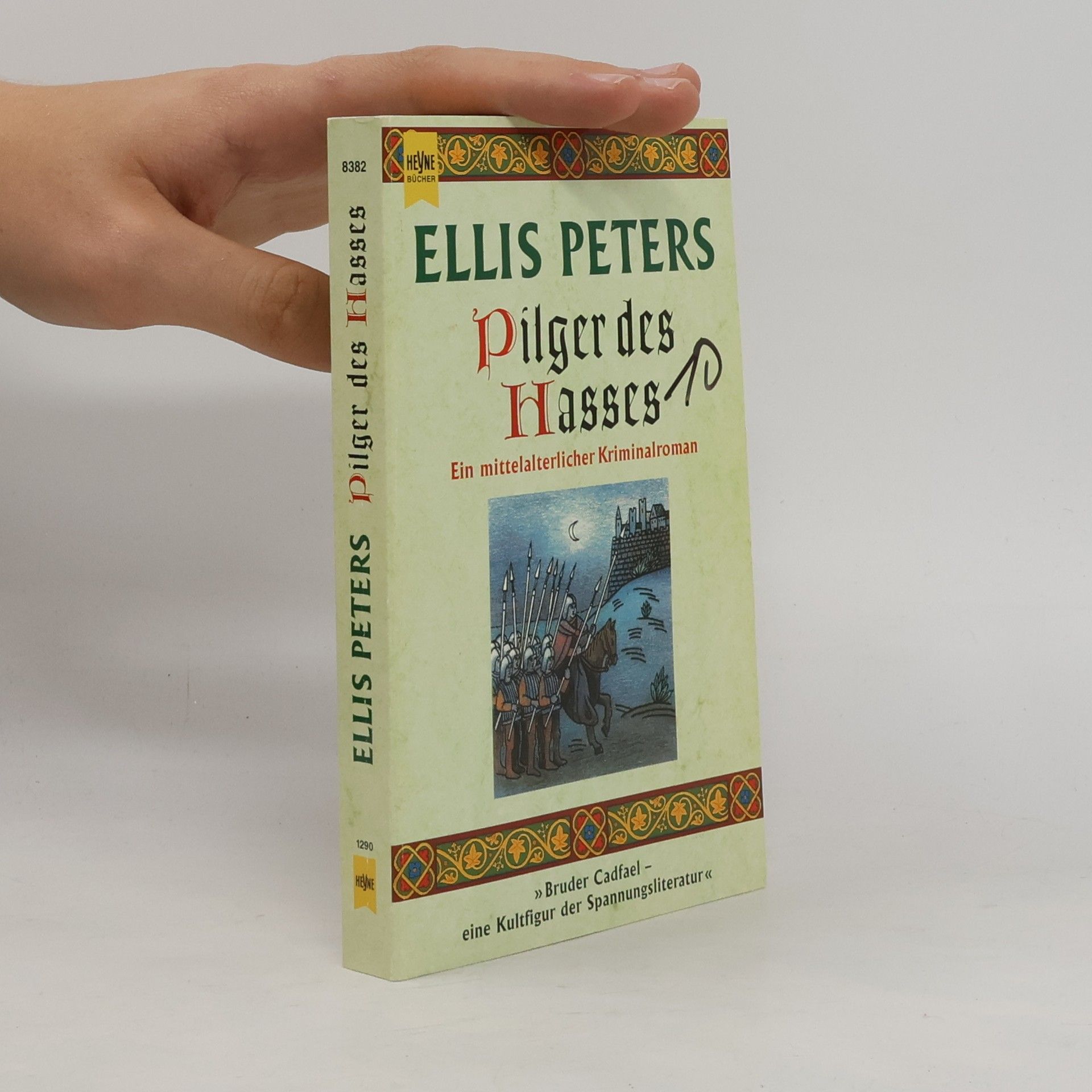 Edith Pargeter Pilger des Hasses