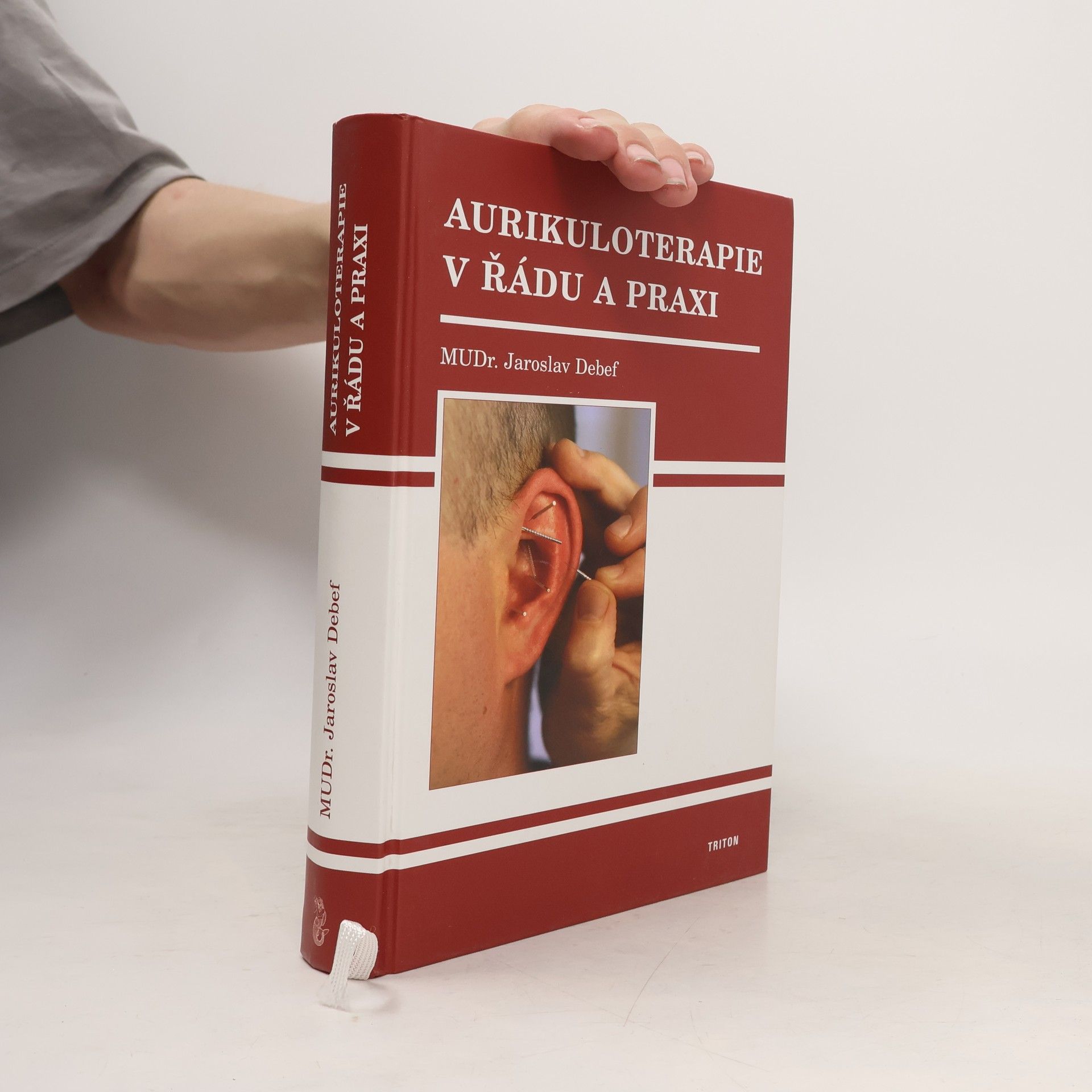 Jaroslav Debef Aurikuloterapie v řádu a praxi