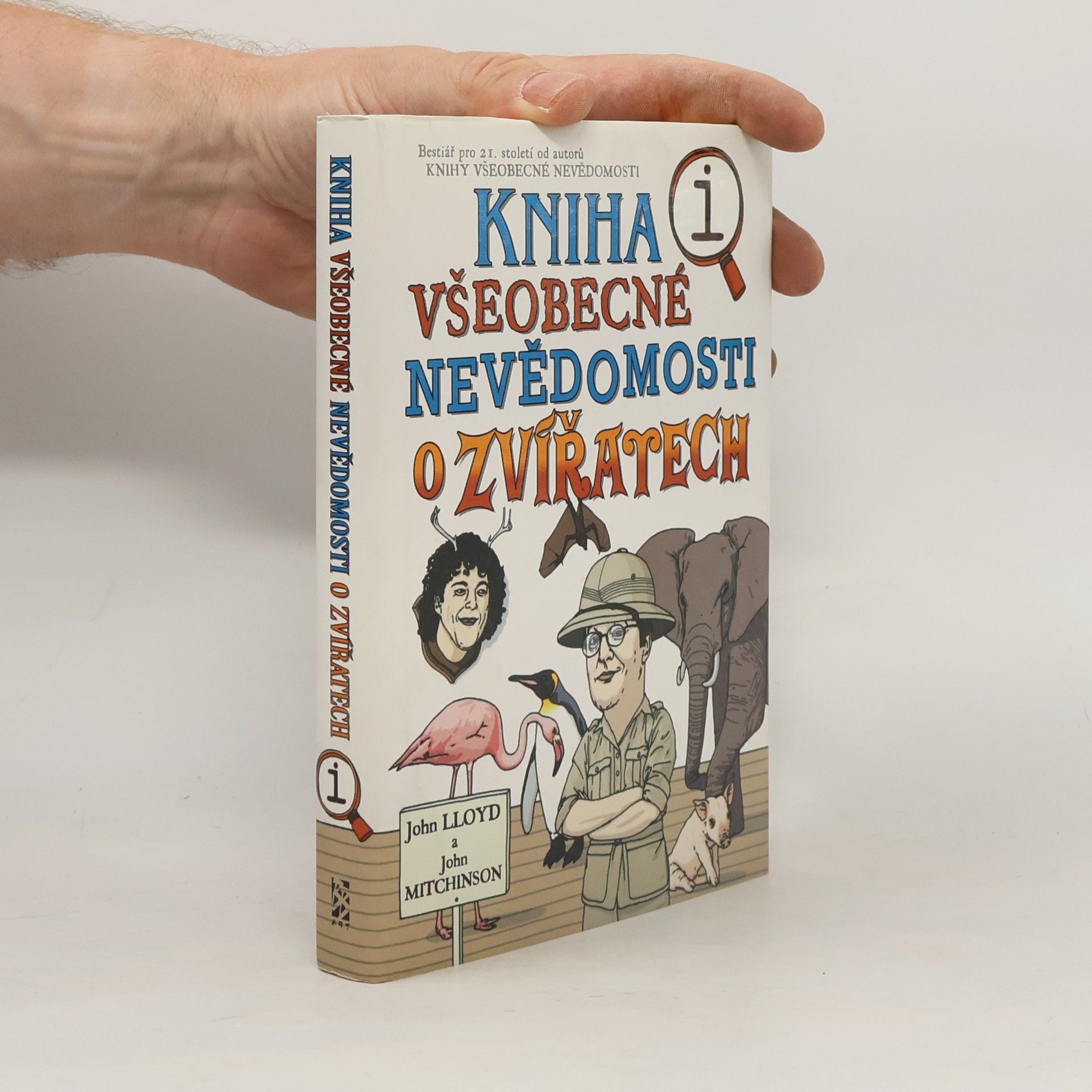 John Lloyd Kniha všeobecné nevědomosti o zvířatech