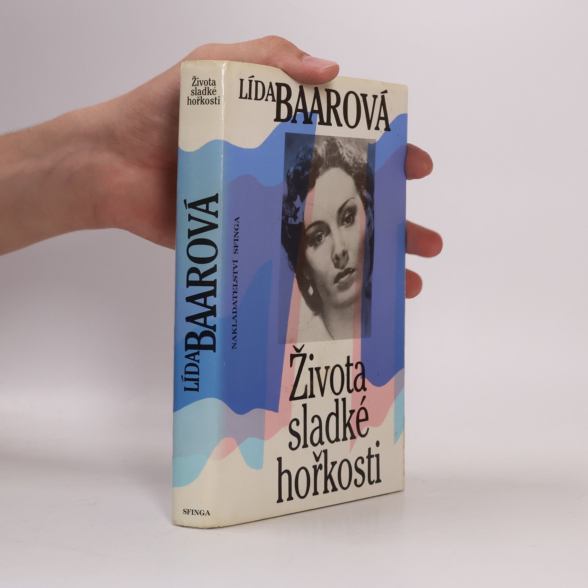 Lída Baarová Života sladké hořkosti