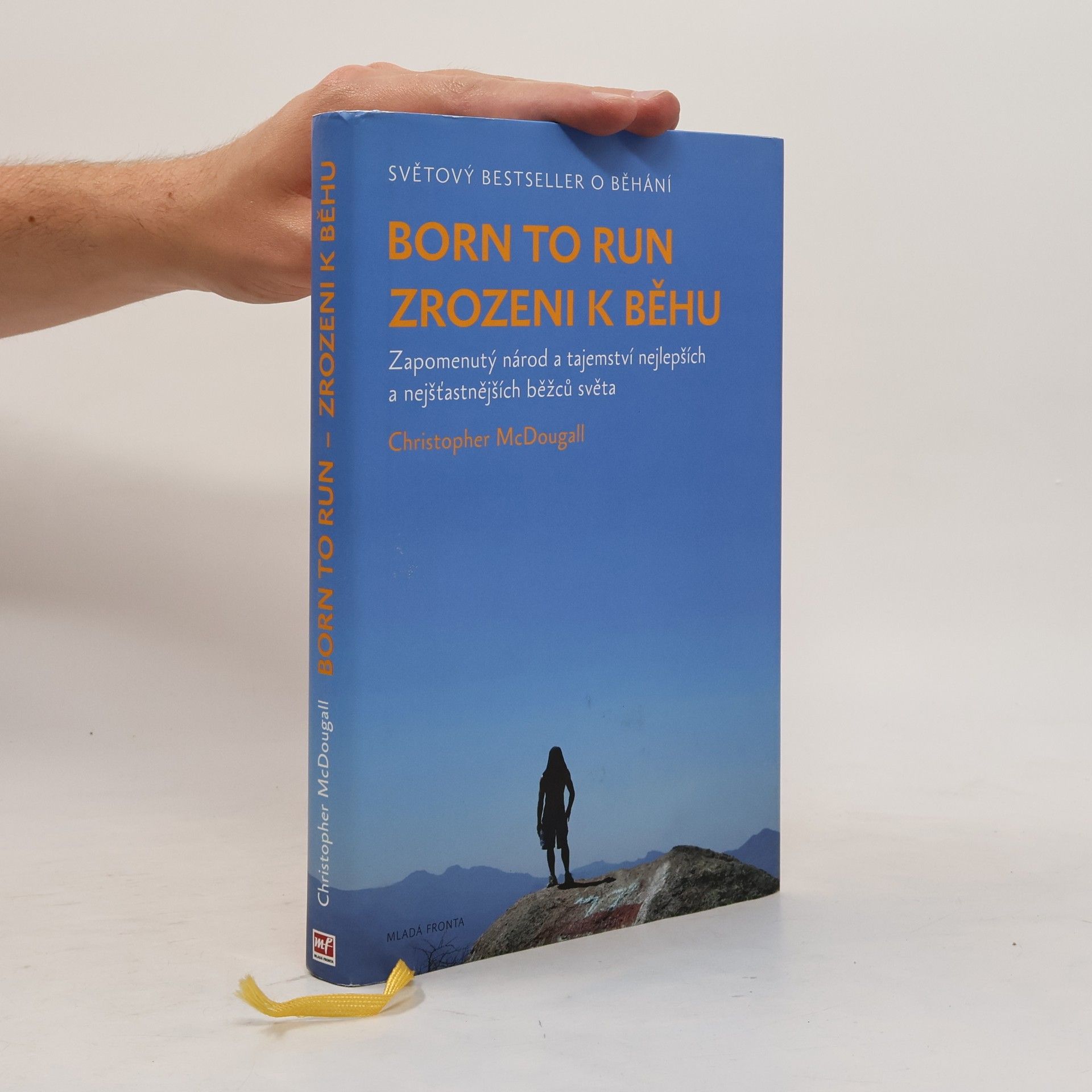 Christopher McDougall Born to run. Zrozeni k běhu