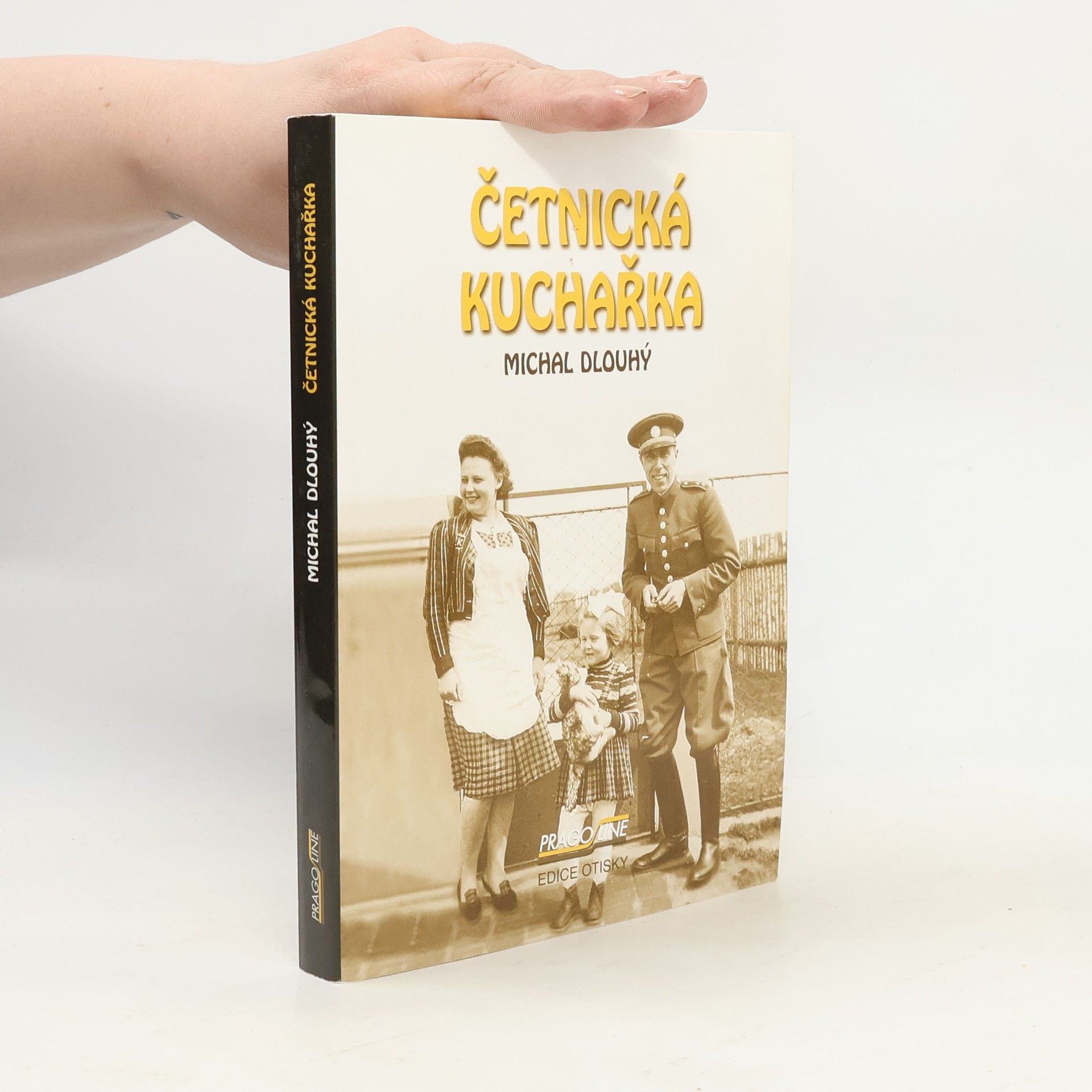 Michal Dlouhý Četnická kuchařka