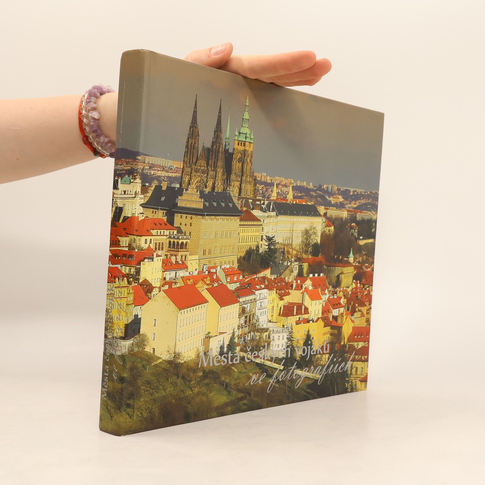 Města českých vojáků ve fotografiích