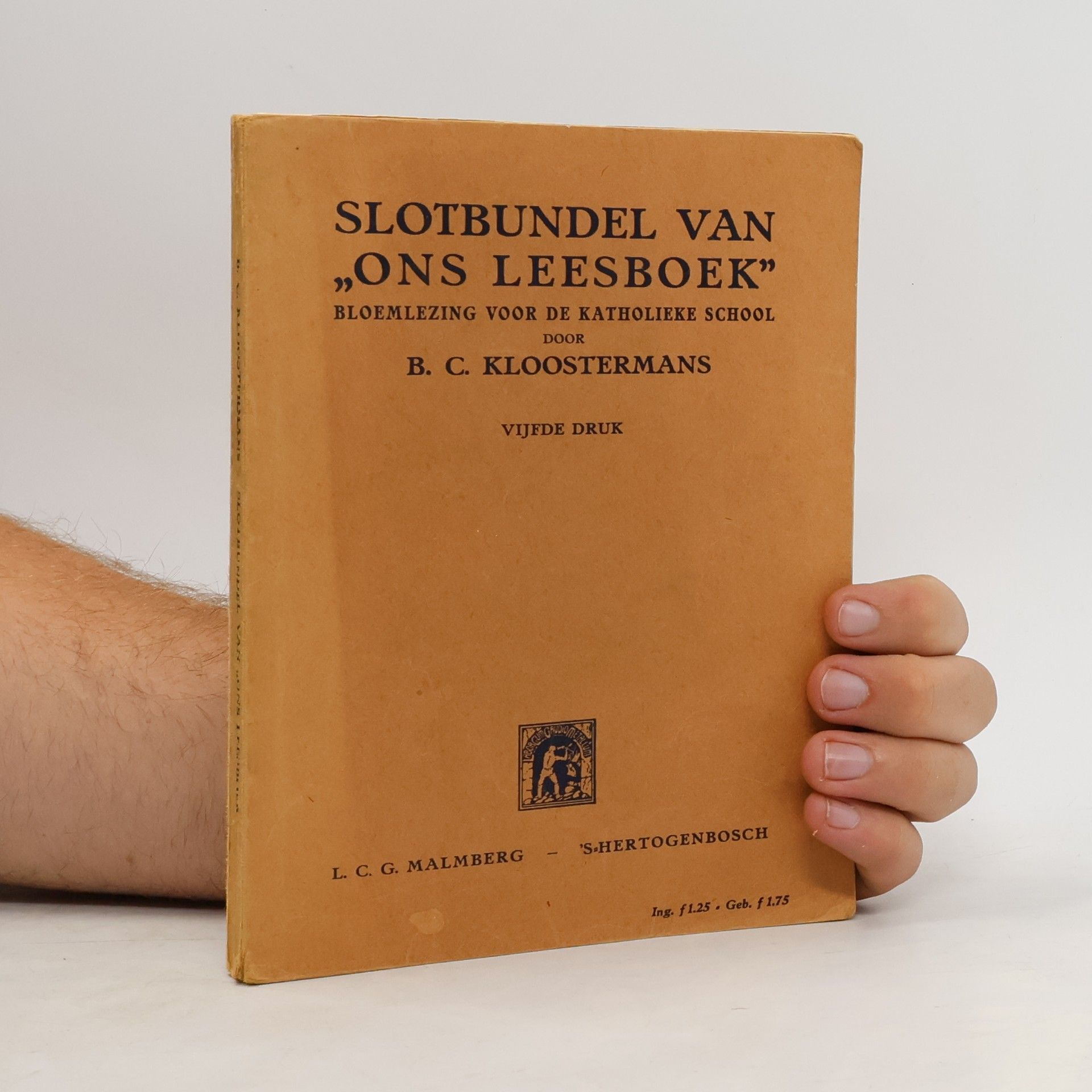 B. C. Kloostermans  Slotbundel van ons leesboek. Vijfde Druk
