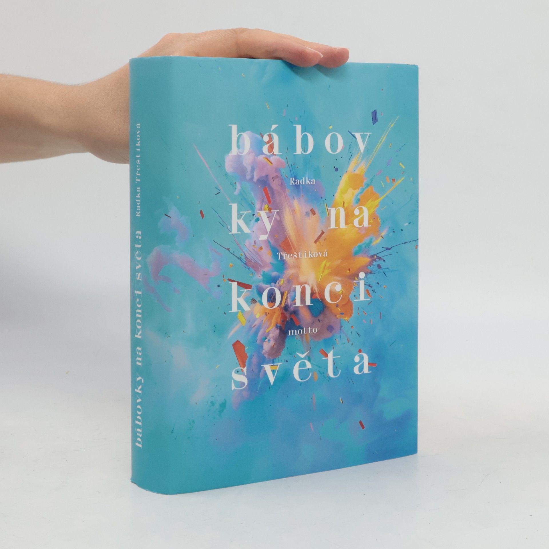 Radka Třeštíková Bábovky na konci světa
