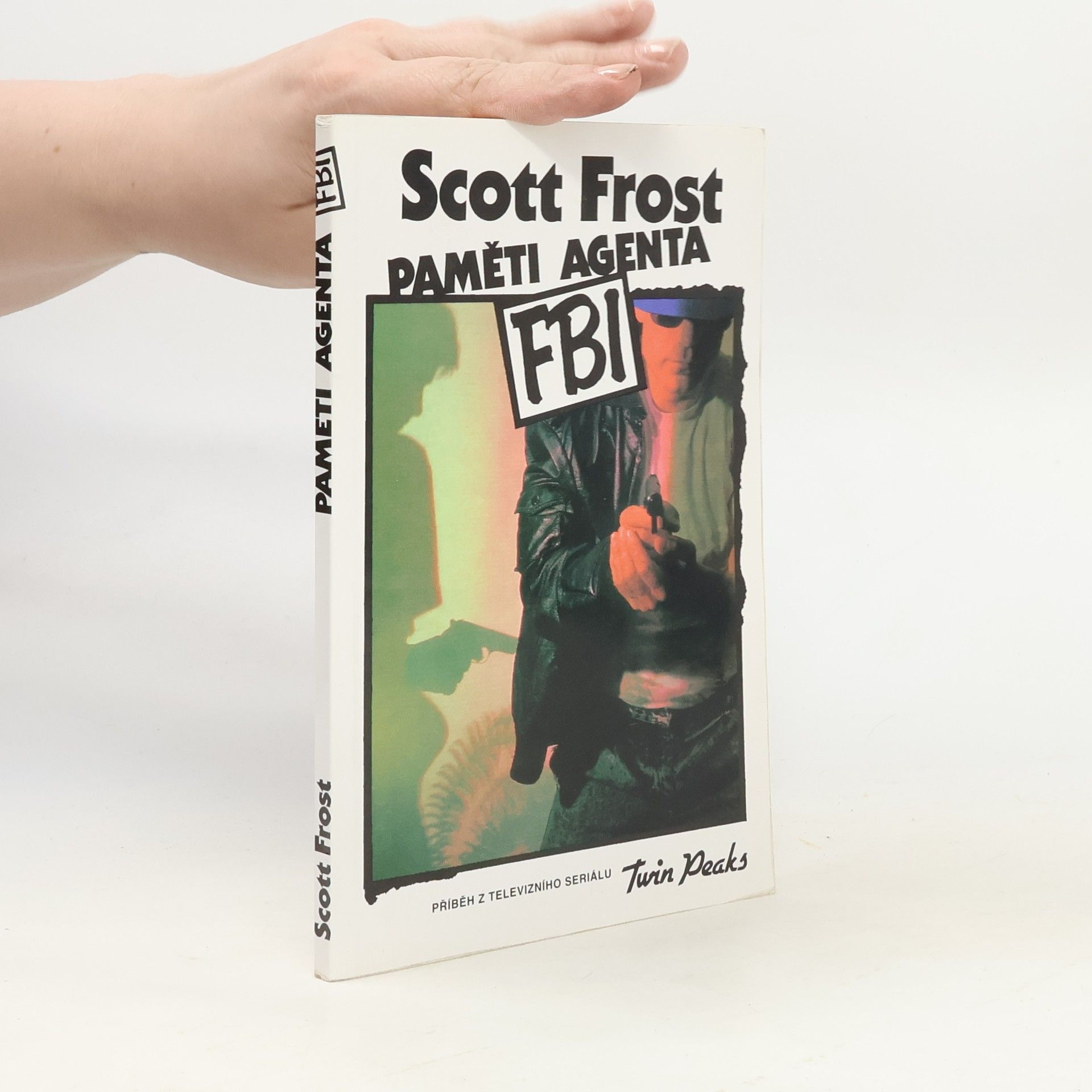 Scott Frost Paměti agenta FBI