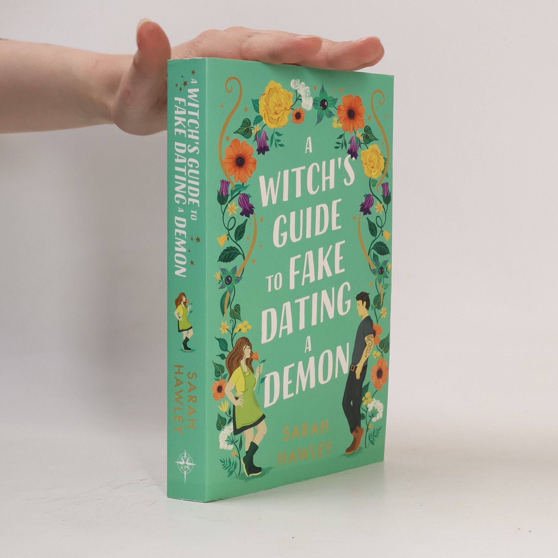 Sarah Hawley A witch's guide to fake dating a demon
