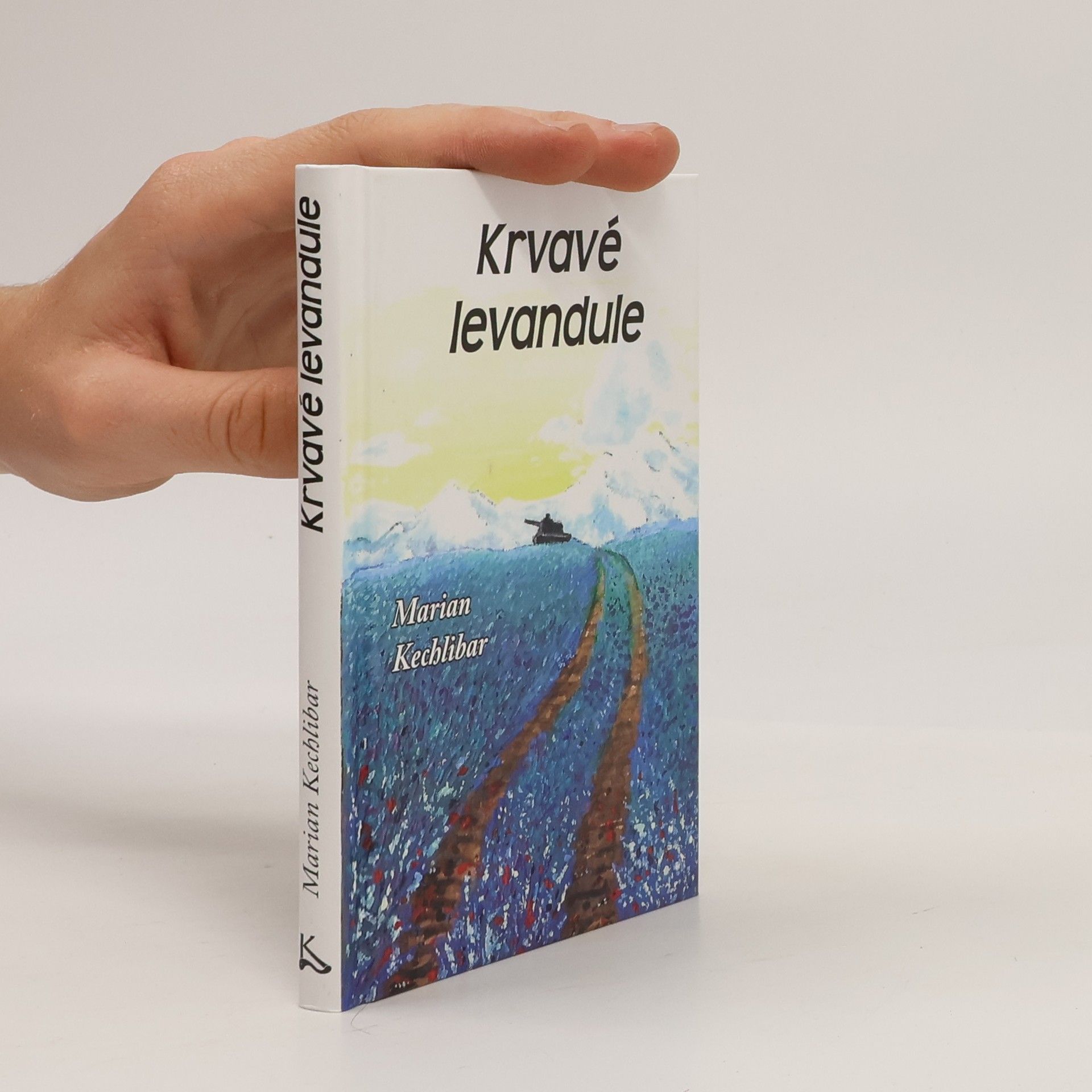 Marian Kechlibar Krvavé levandule
