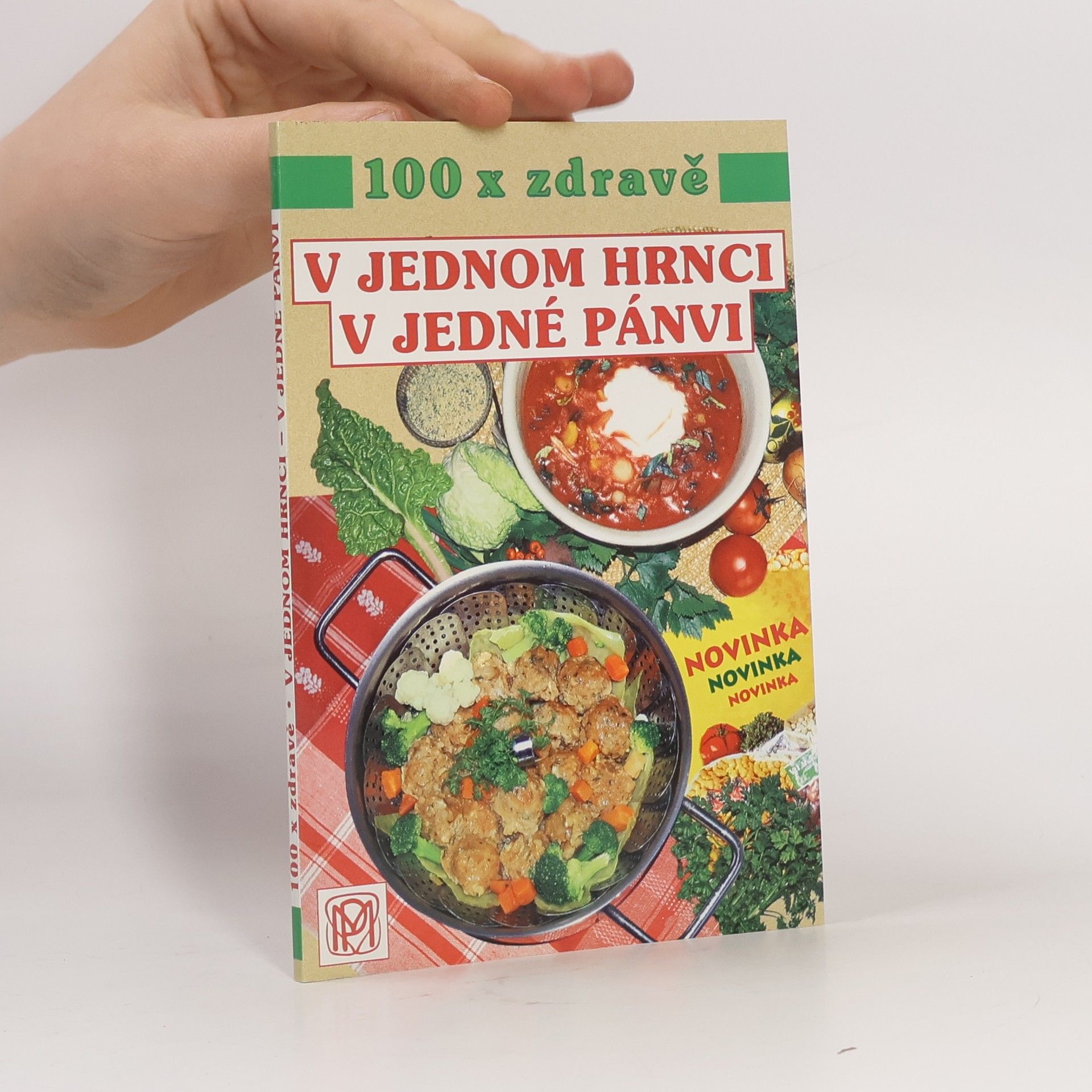 Pavla Momčilová V jednom hrnci, v jedné pánvi