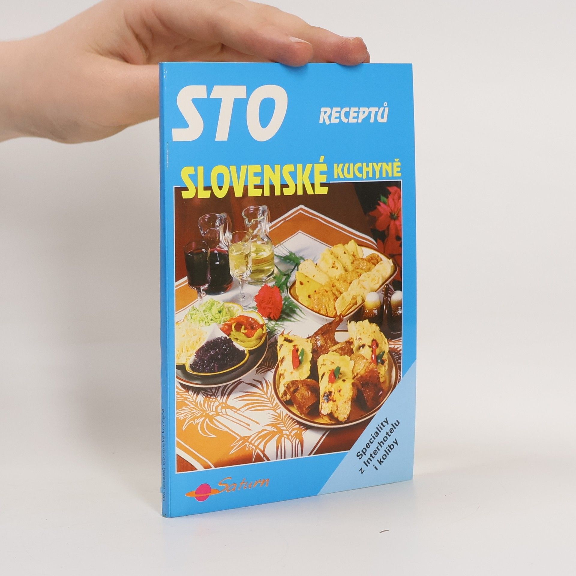 Sto receptů slovenské kuchyně