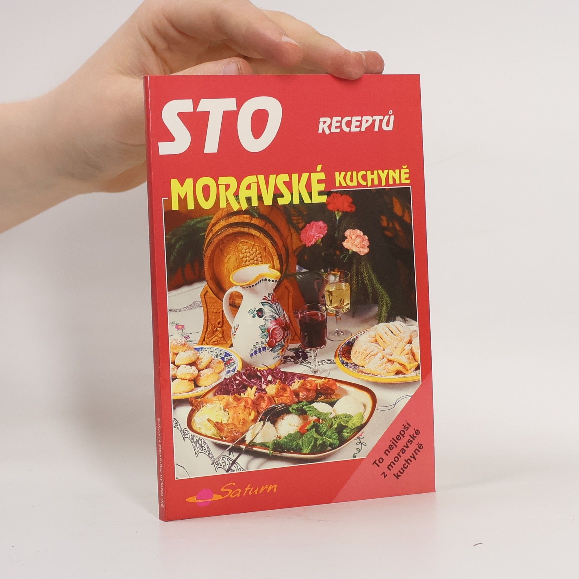 Karel Koudelka Sto receptů moravské kuchyně