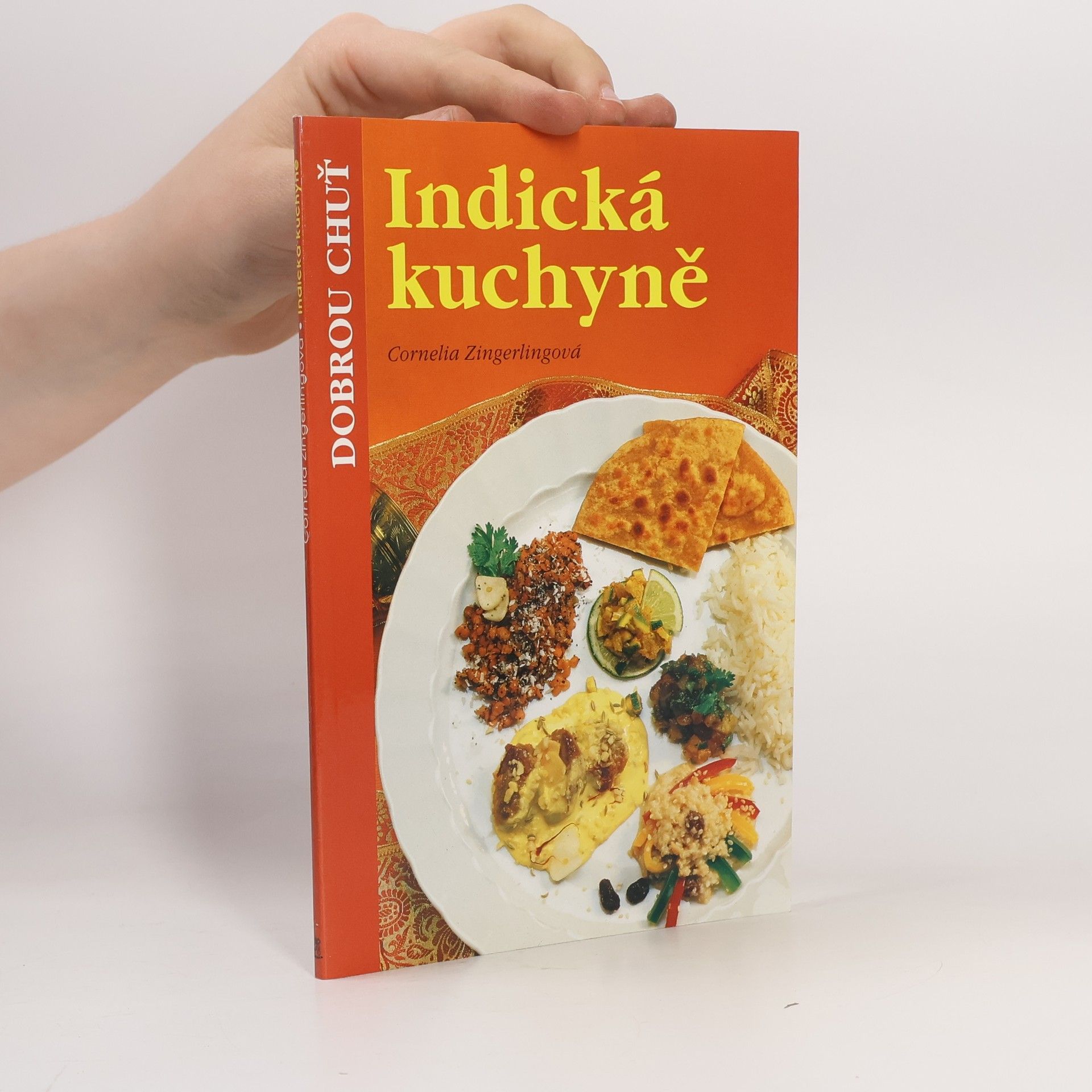 Cornelia Haller-Zingerling Indická kuchyně