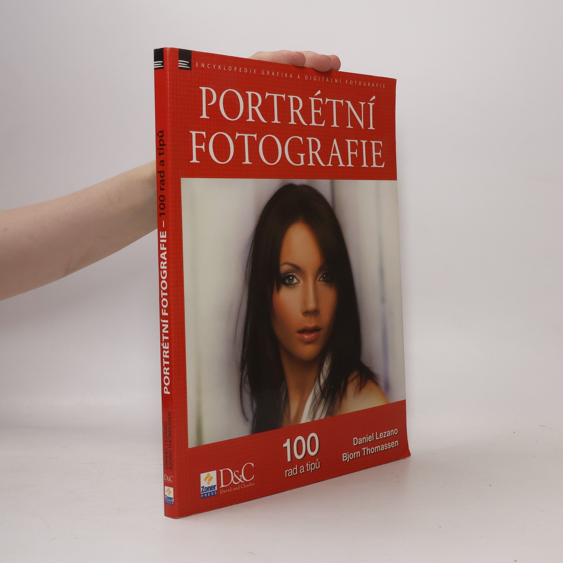 Portrétní fotografie : 100 rad a tipů