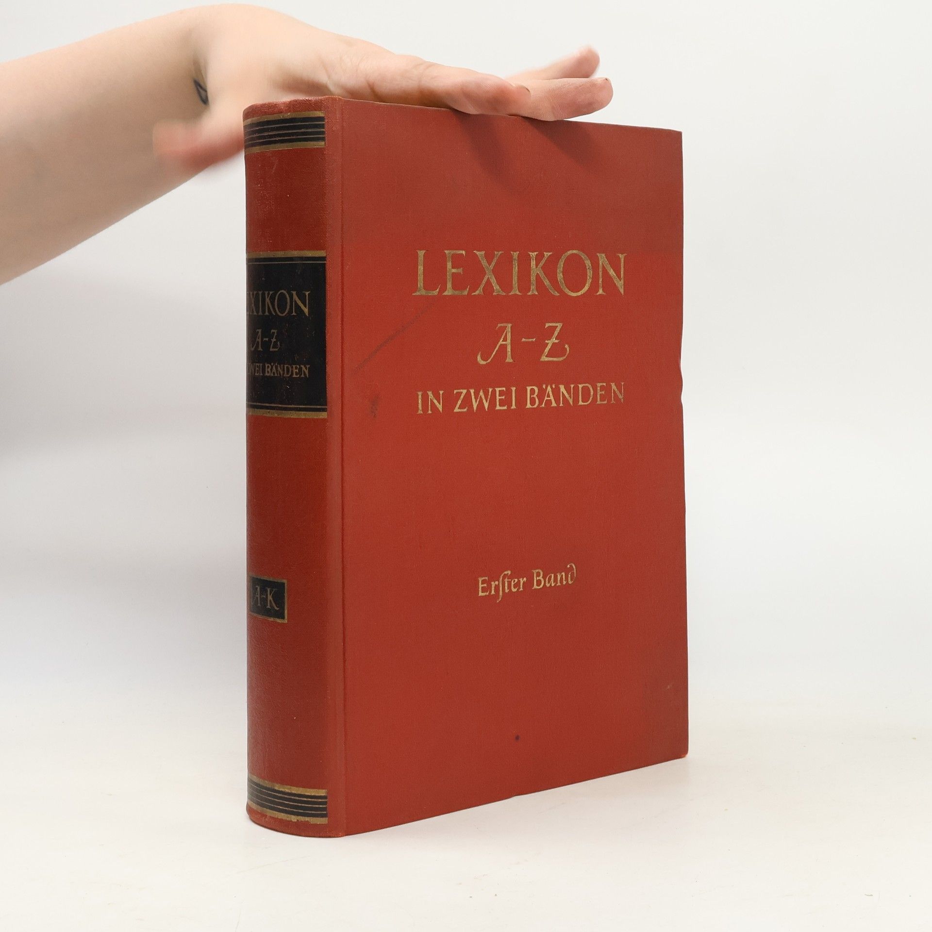 Kolektiv autorů Lexikon A - Z in zwei Bänden : Erster Band A-K