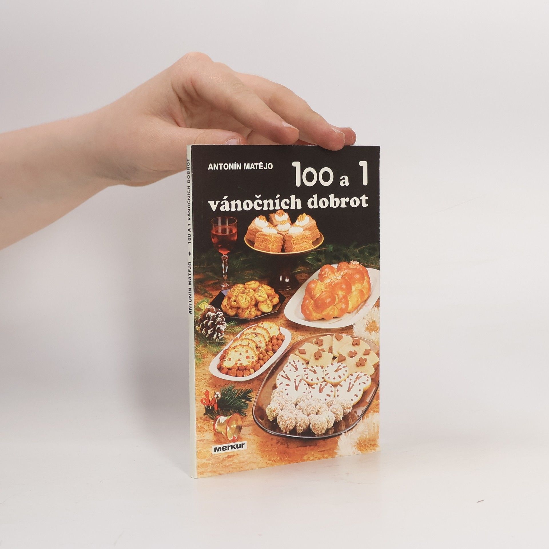 Antonín Matějo 100 a 1 vánočních dobrot