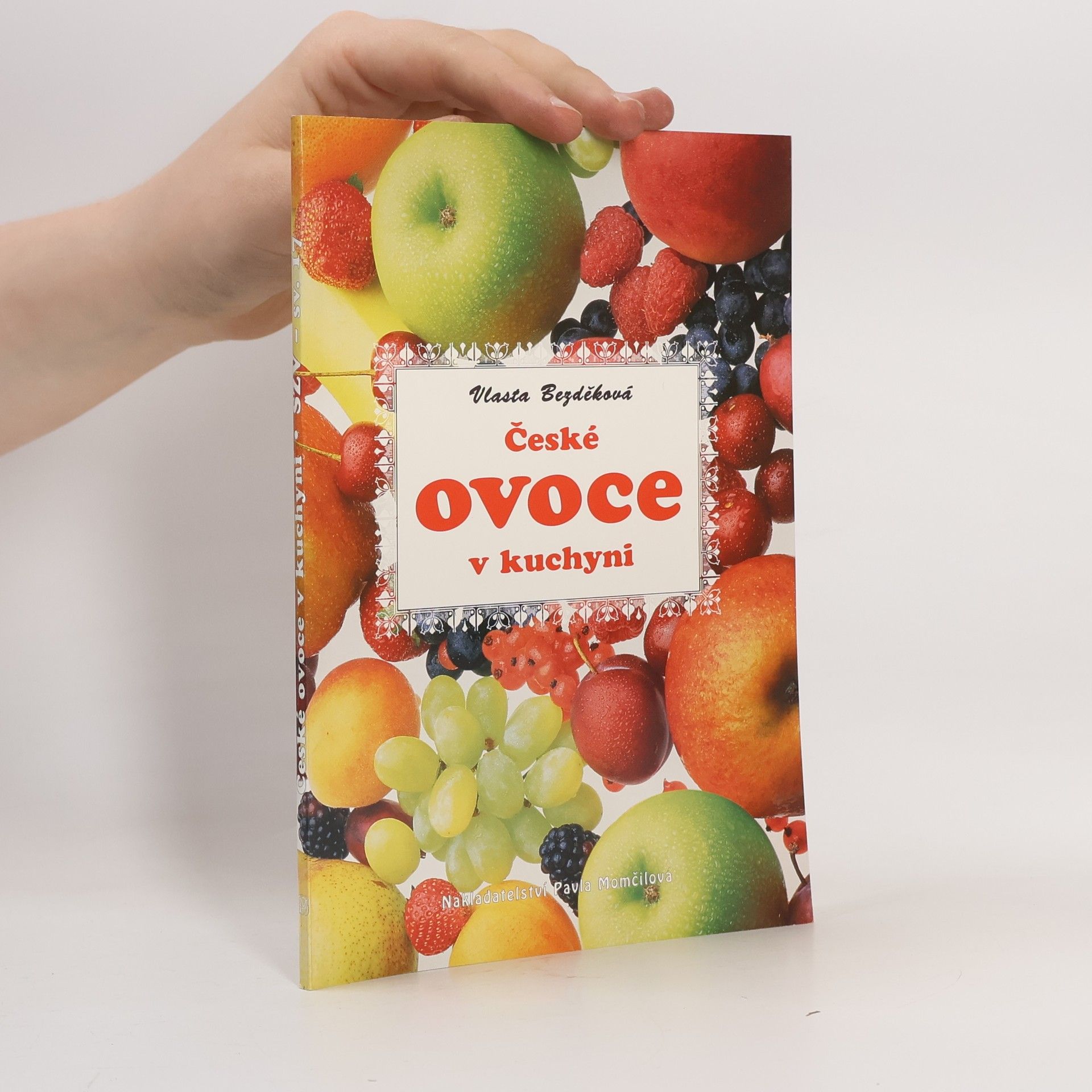 Vlasta Bezděková České ovoce v kuchyni
