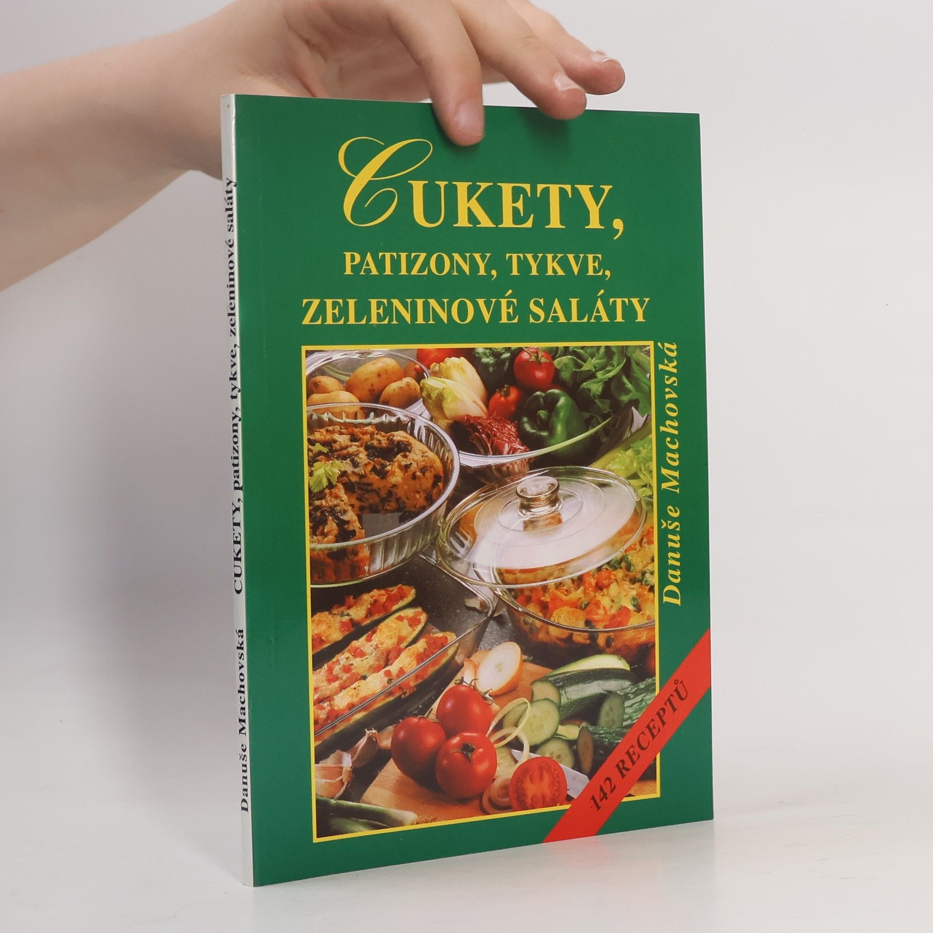 Danuše Machovská Cukety, patizony, tykve, zeleninové saláty