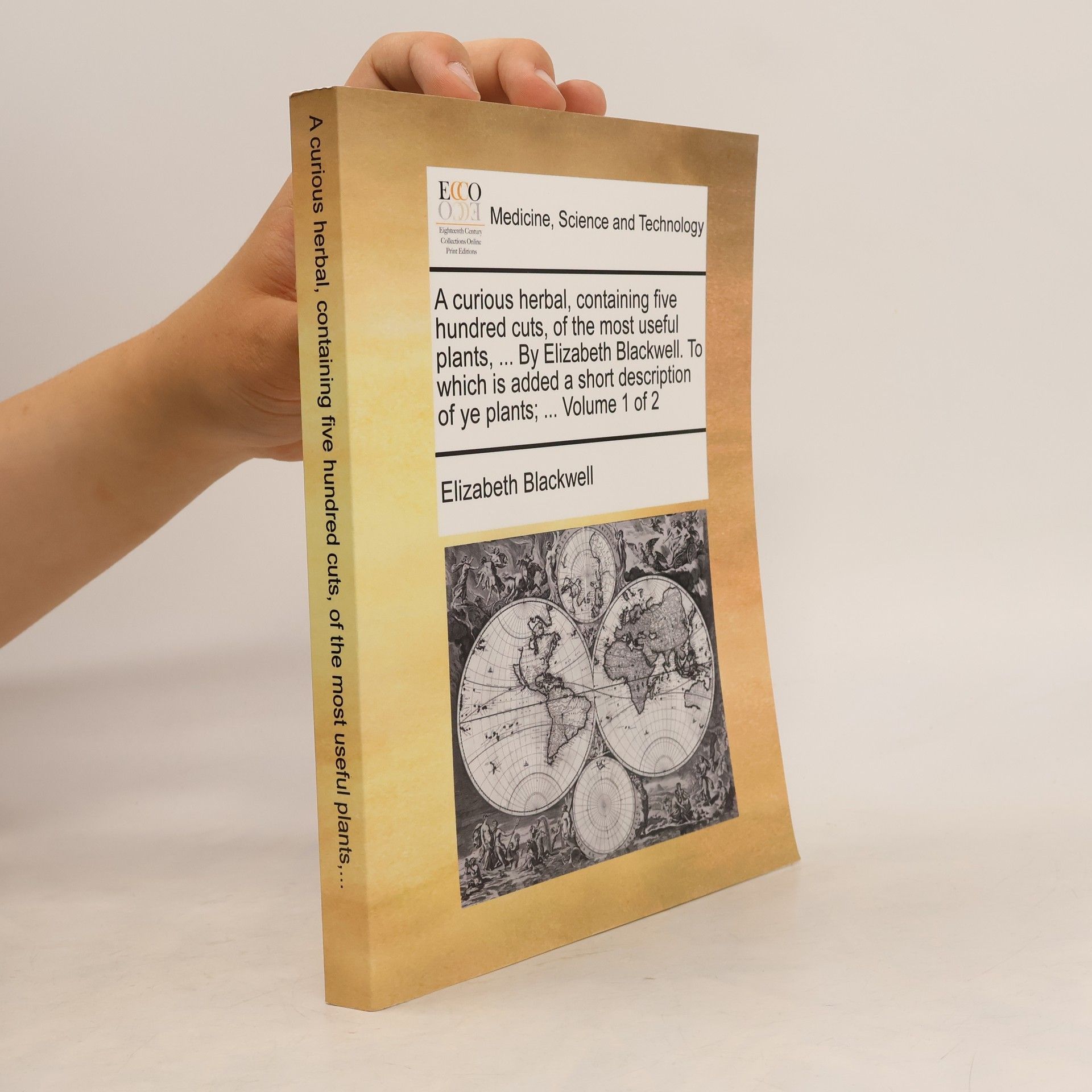 Elizabeth Blackwell A Curious Herbal, Containing Five Hundred Cuts, Of The Most Useful Plants, ...