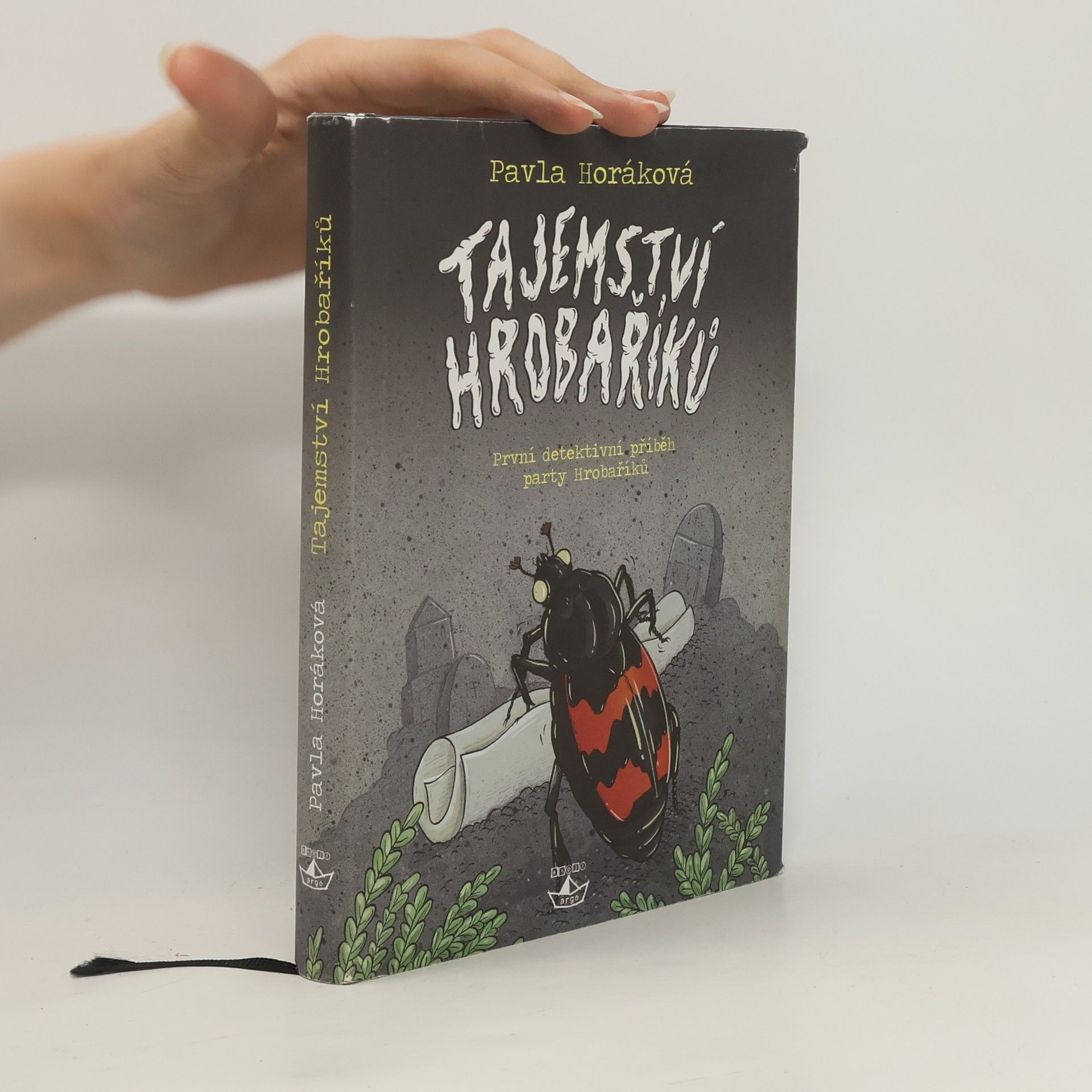 Pavla Horáková Tajemství Hrobaříků. Hrobaříci 1