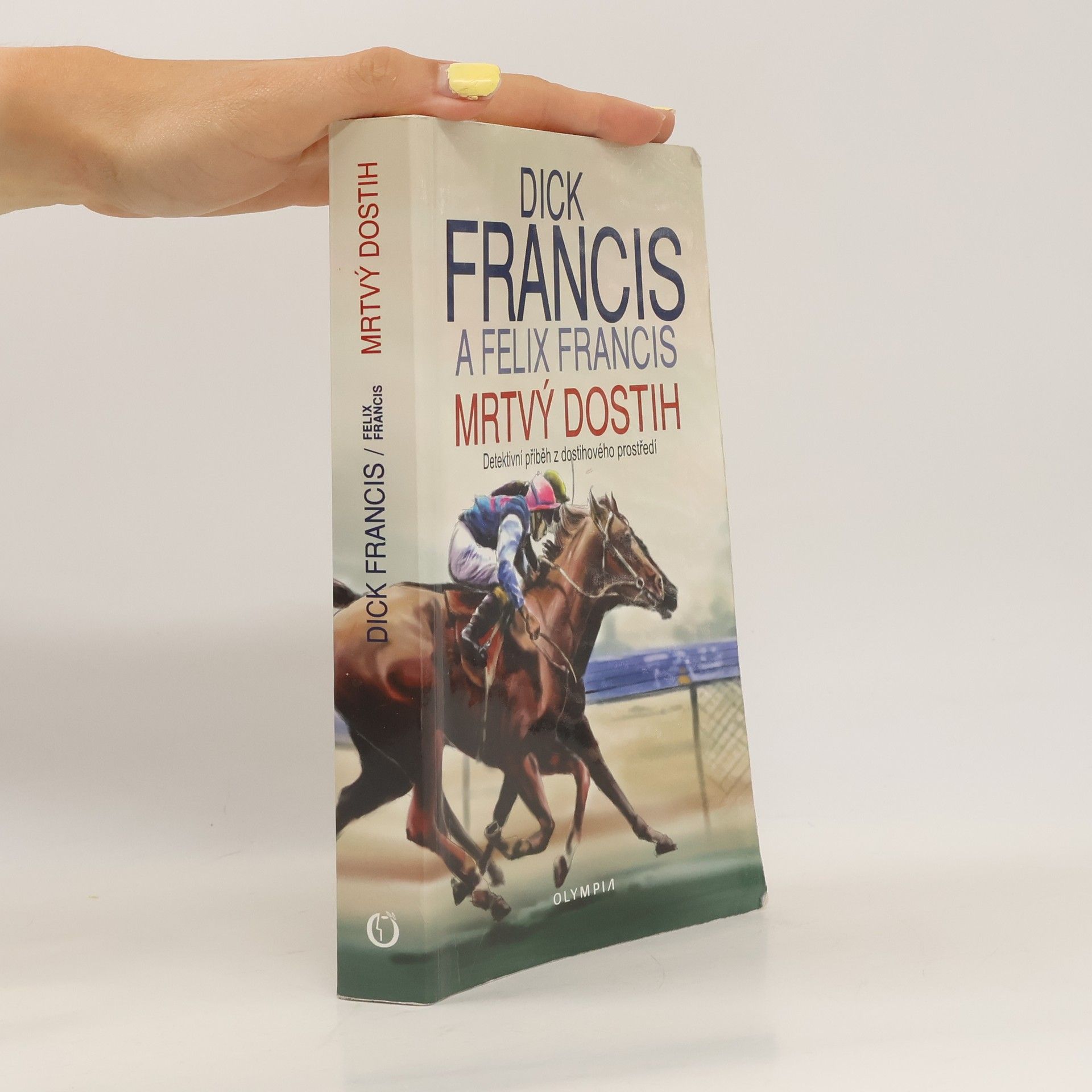 Dick Francis Mrtvý dostih