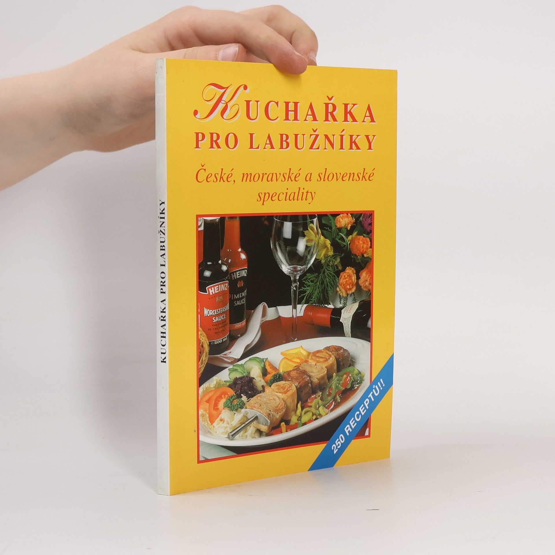 Jiří Poláček Kuchařka pro labužníky: české, moravské a slovenské speciality