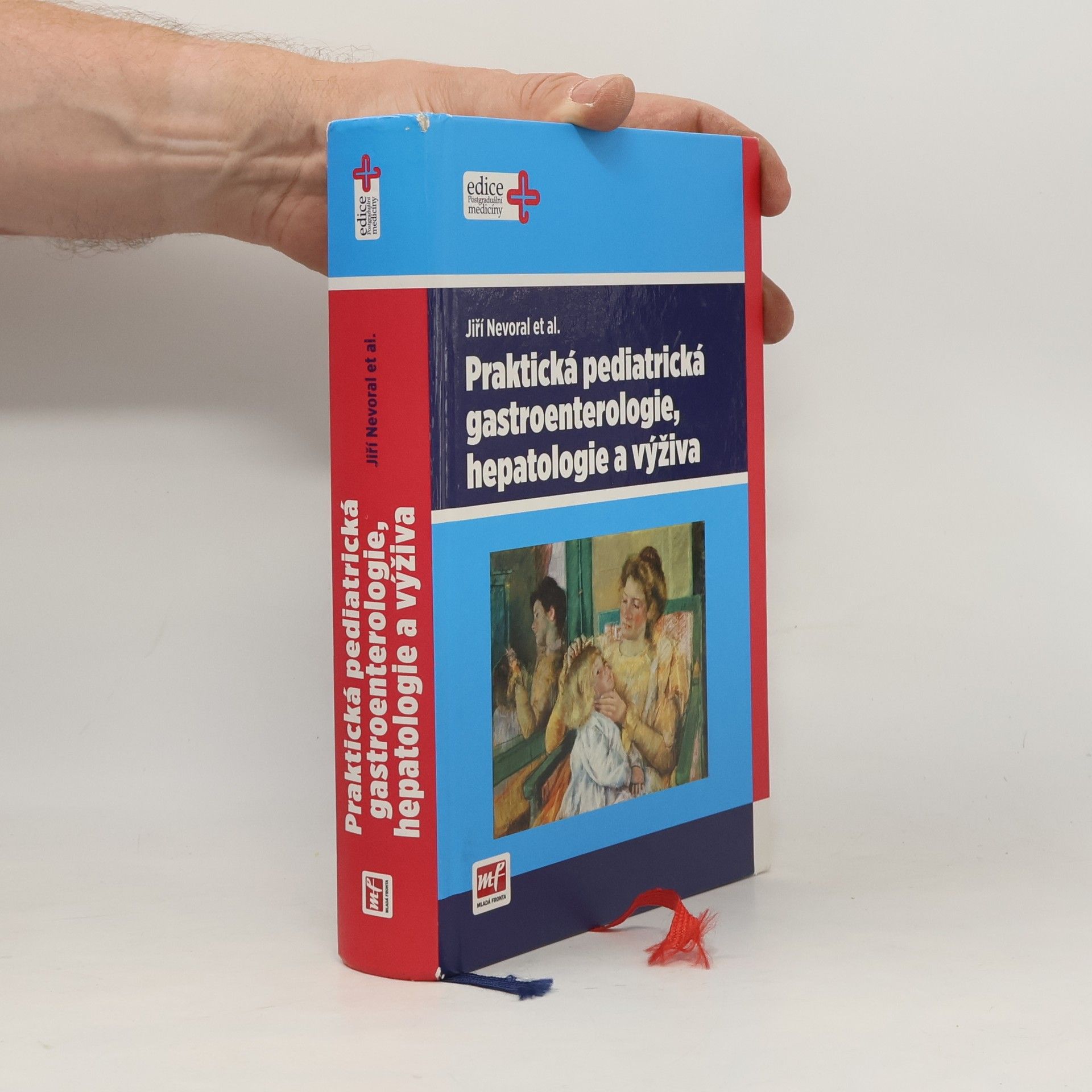 Jiří Nevoral Praktická pediatrická gastroenterologie, hepatologie a výživa