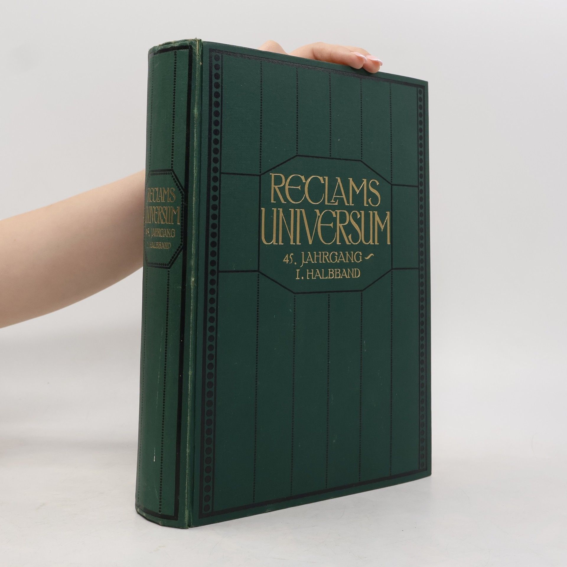 Autorenkollektiv Reclams Universum. 45 Jahrgang. I. Halband