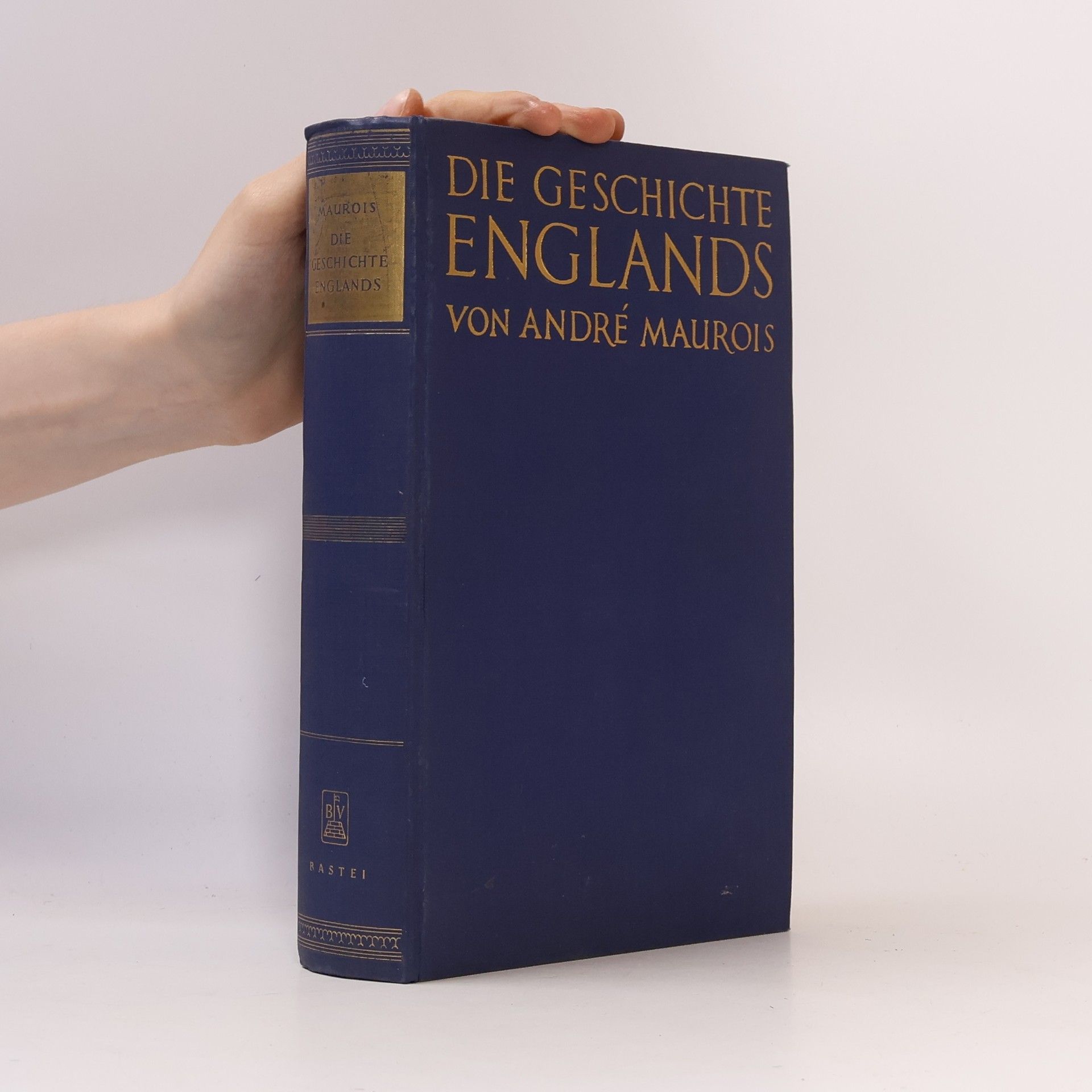 André Maurois Die Geschichte Englands