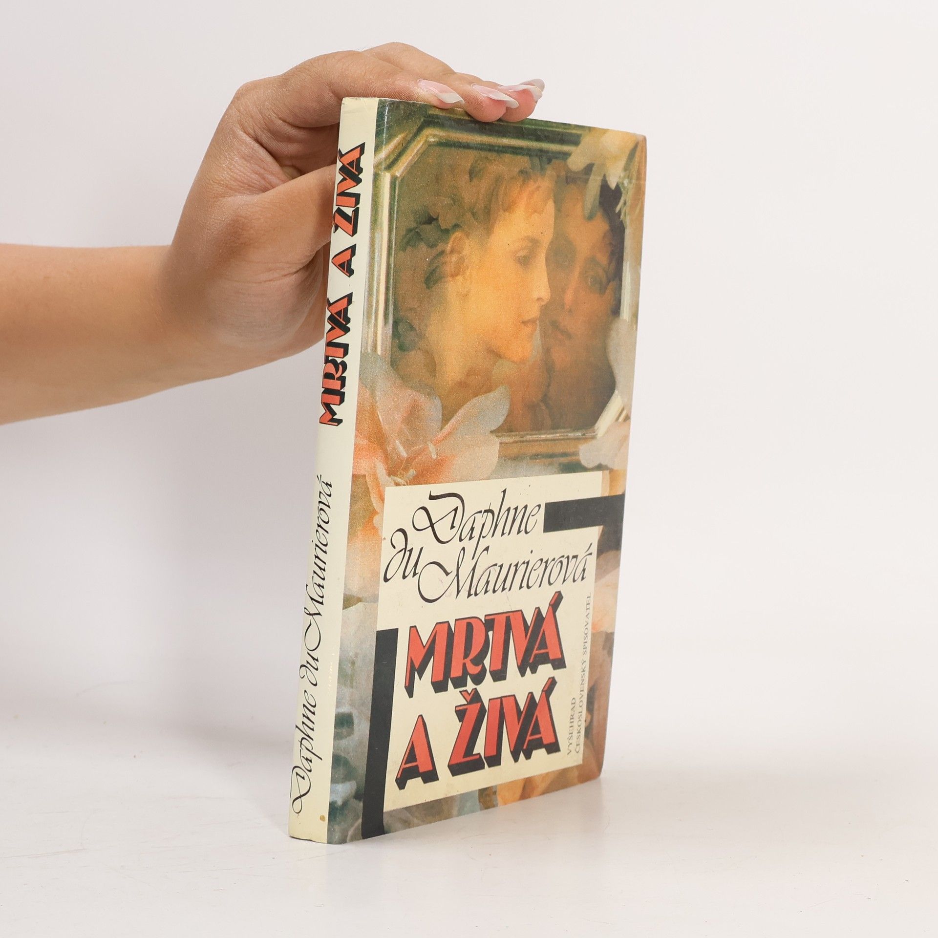 Daphne du Maurier Mrtvá a živá