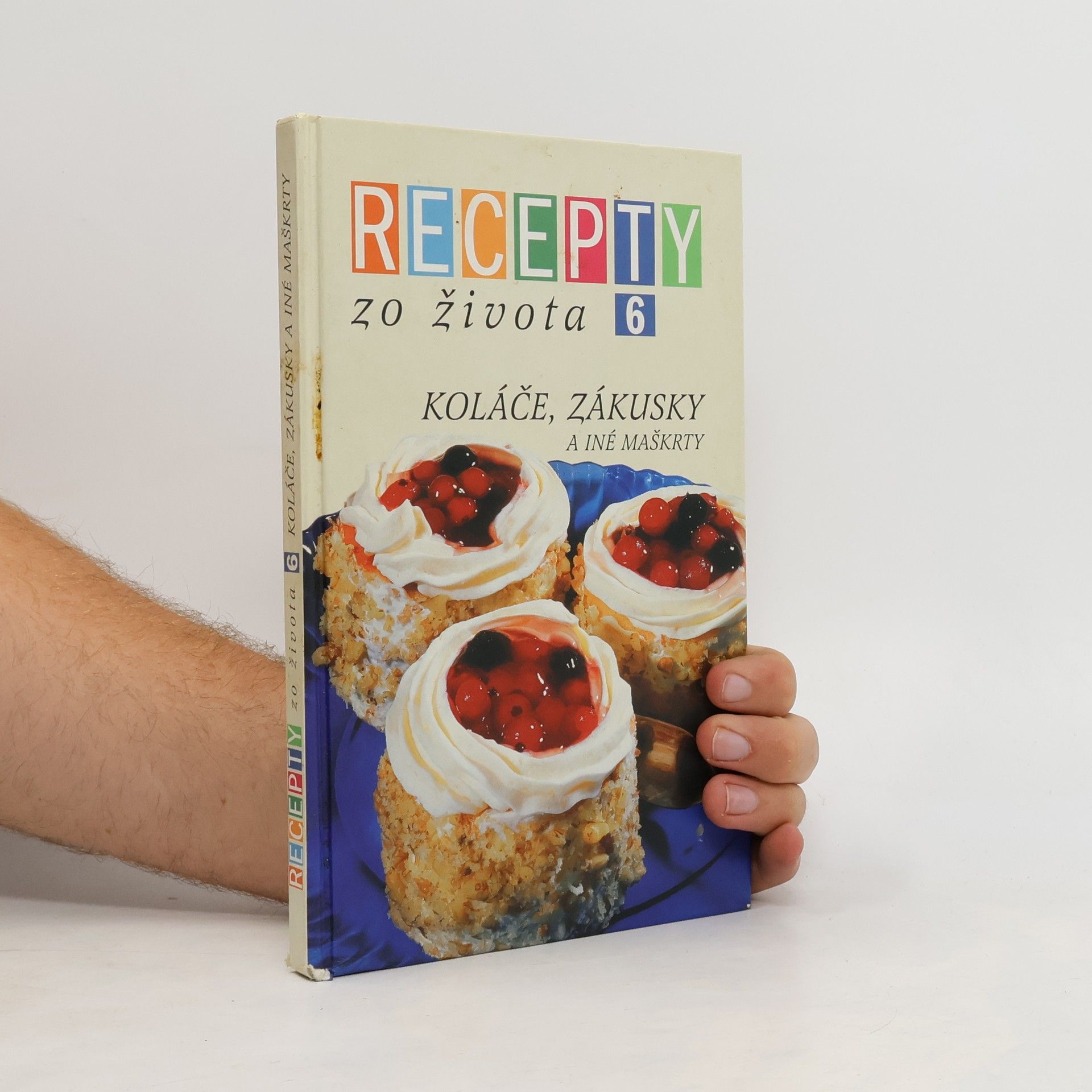 Recepty zo života 6