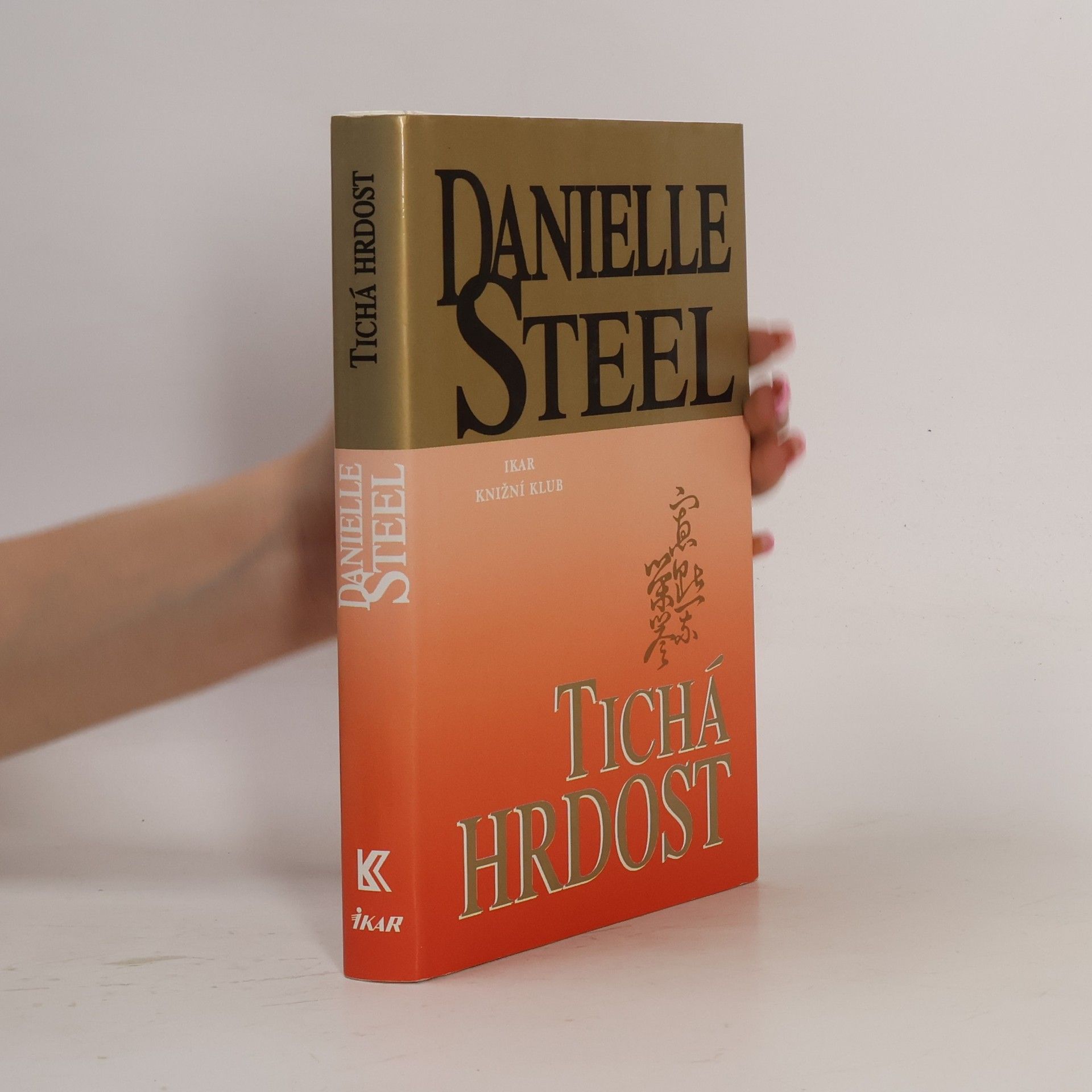 Danielle Steel Tichá hrdost