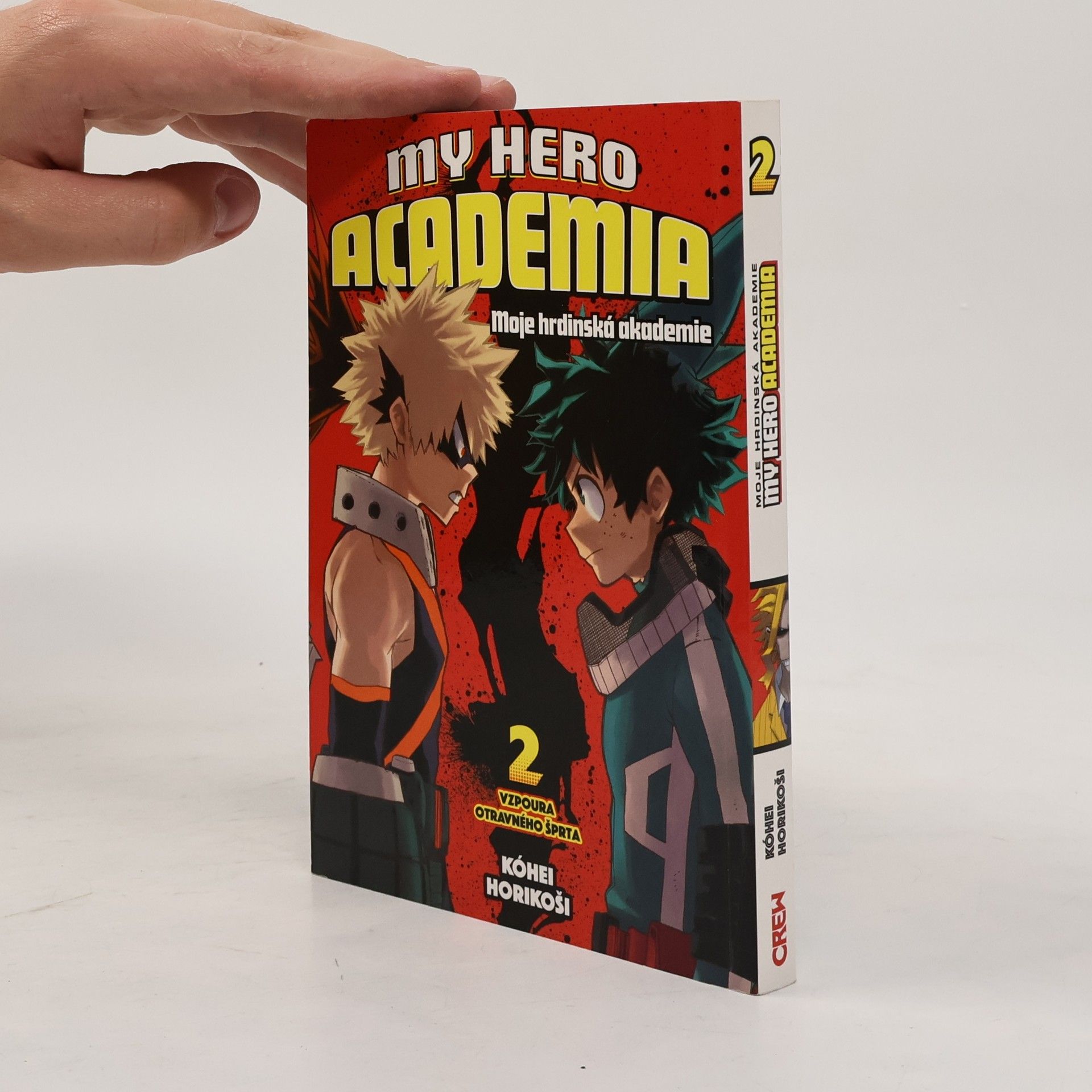 Kóhei Horikoši My Hero Academia. Svazek 2, Vzpoura otravného šprta