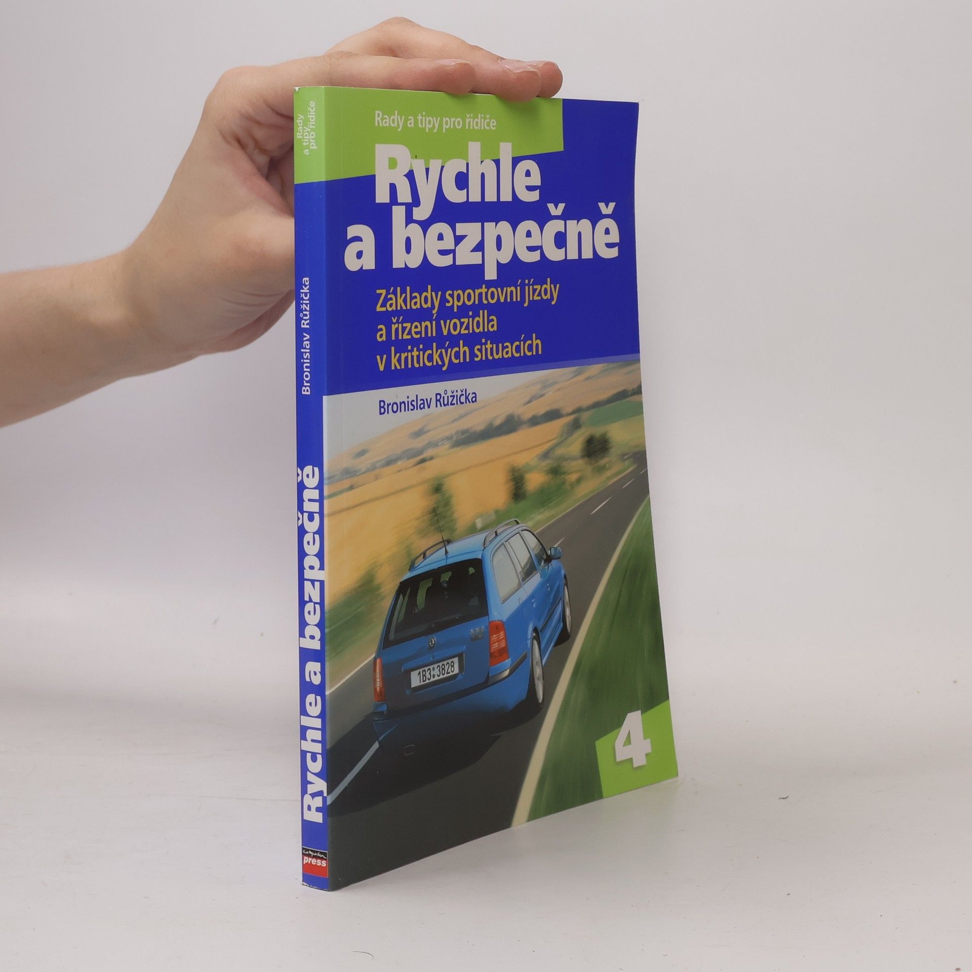 Bronislav Růžička Rychle a bezpečně