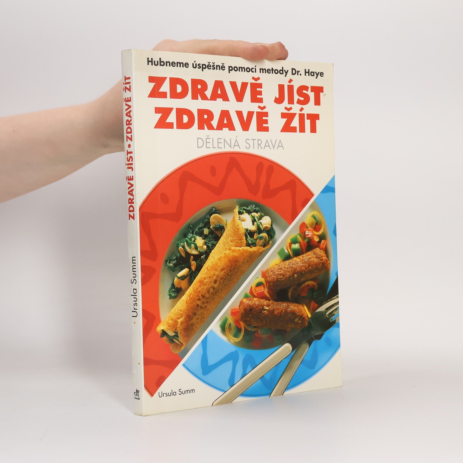 Ursula Summ Zdravě jíst, zdravě žít