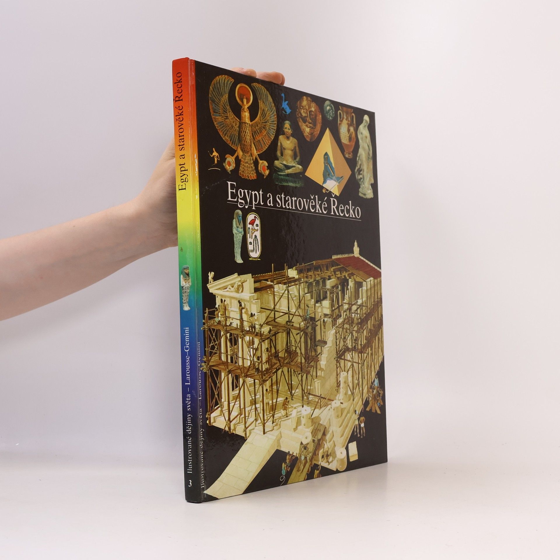 Autores varios Ilustrované dějiny světa 3. Egypt a starověké Řecko