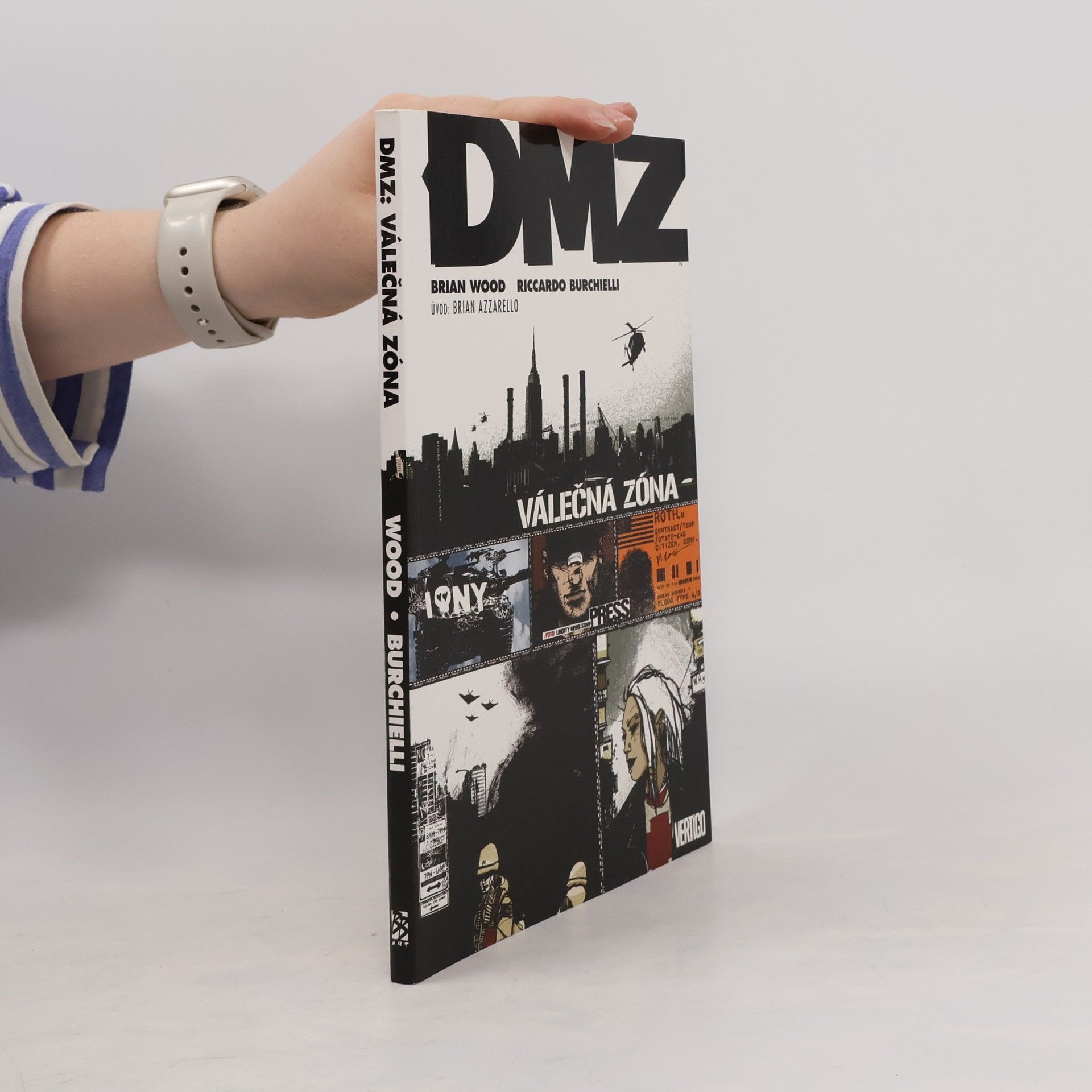 Brian Wood DMZ. Válečná zóna
