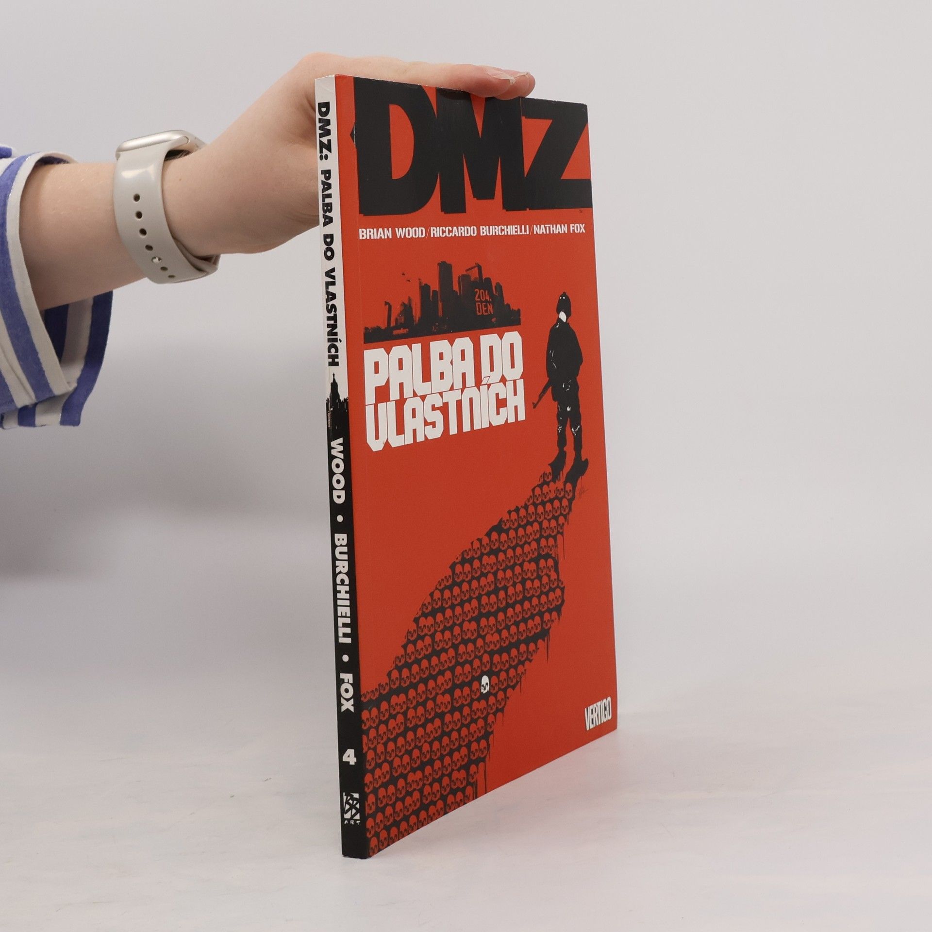Brian Wood DMZ. Palba do vlastních