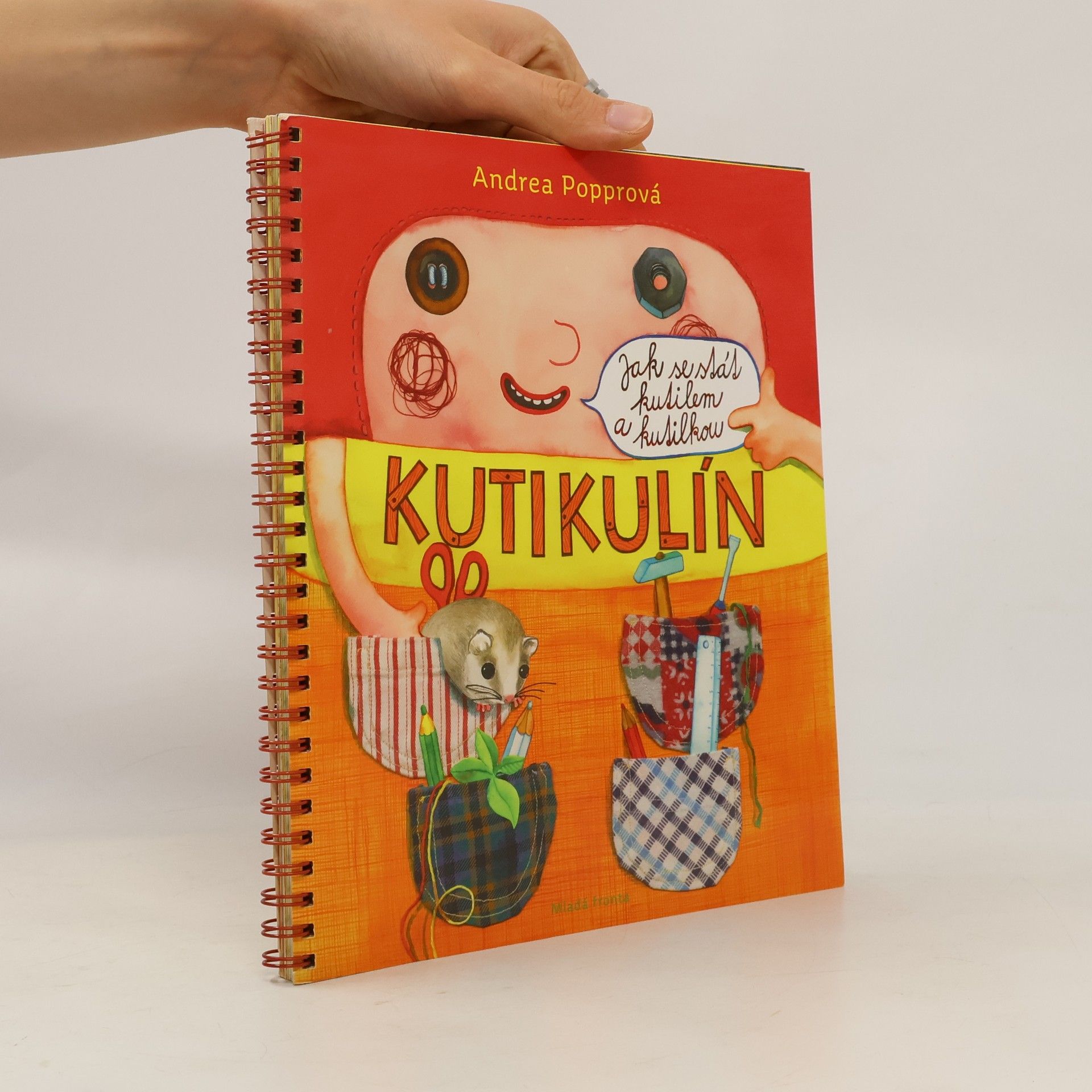 Andrea Popprová Kutikulín : jak se stát kutilem a kutilkou
