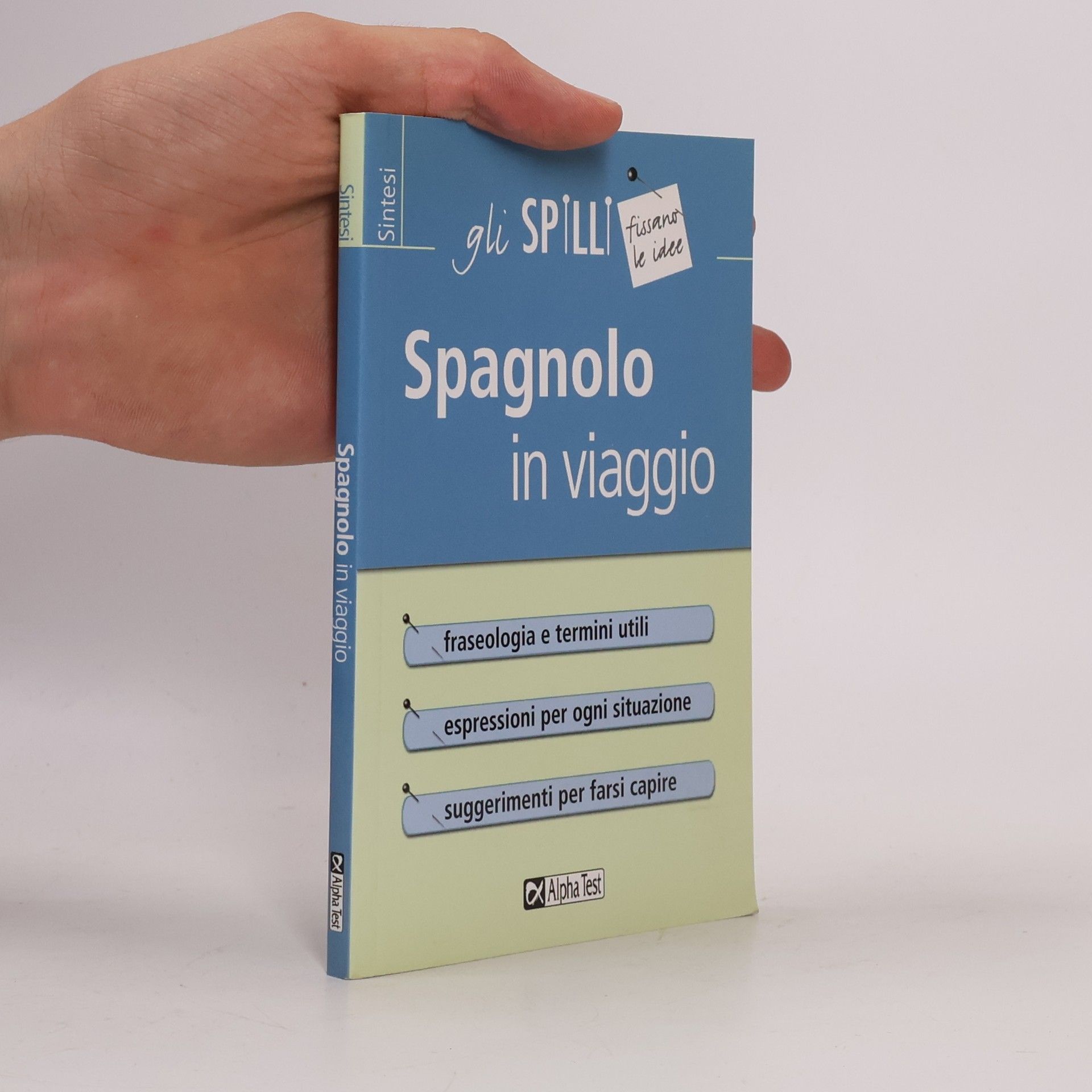 P. Gonzáles Gli spilli: Spagnolo in viaggio