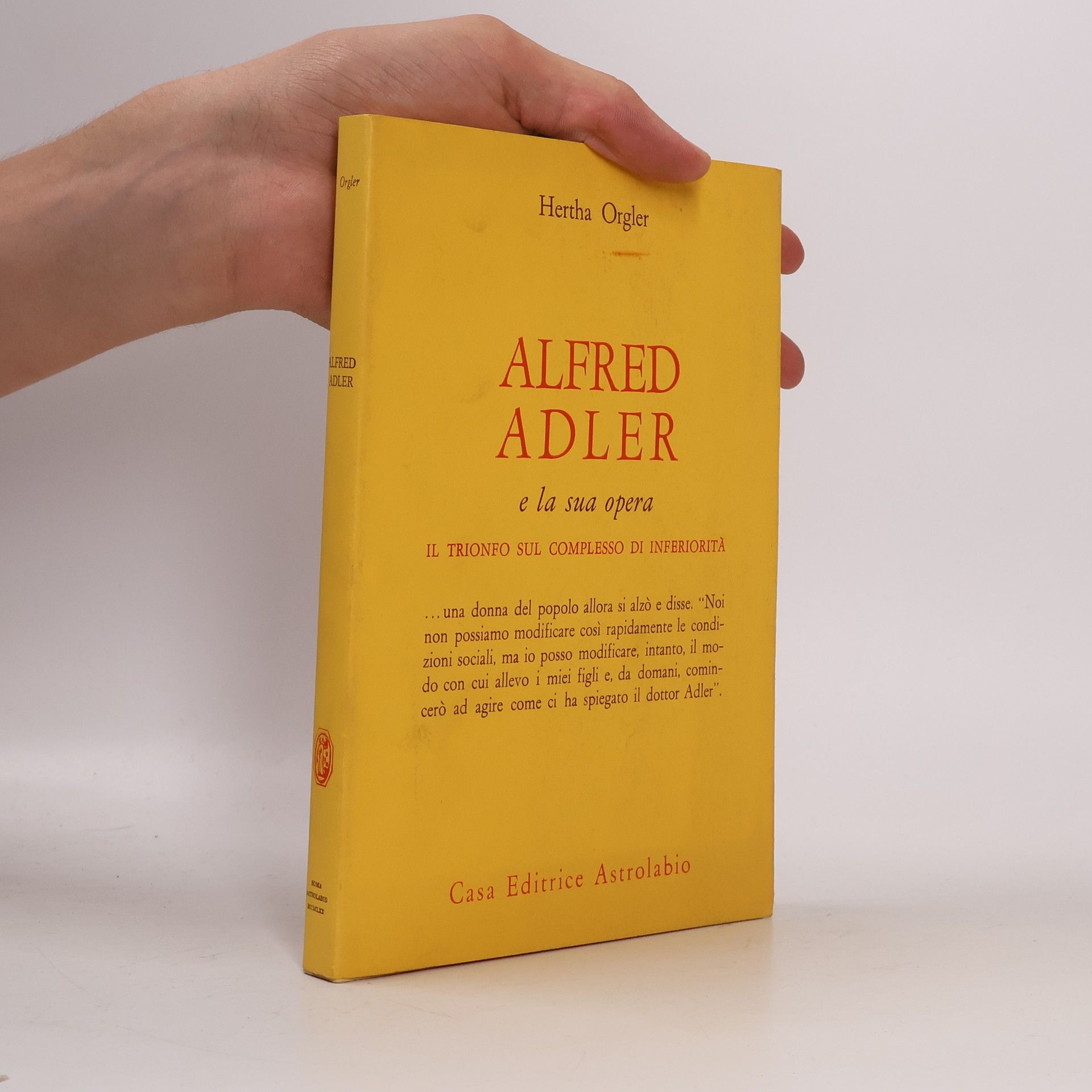 Hertha Orgler Alfred Adler e la sua opera