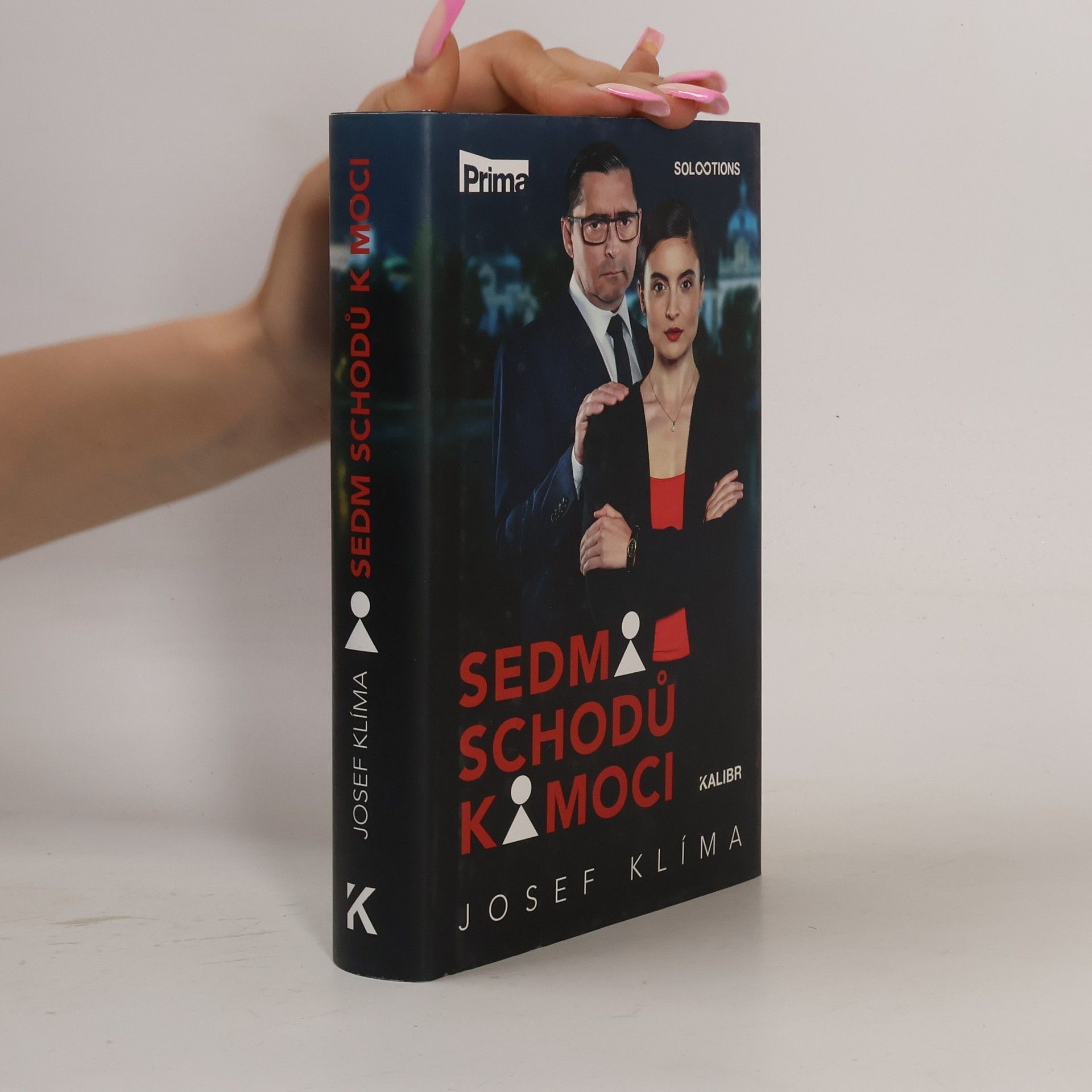 Josef Klíma Sedm schodů k moci