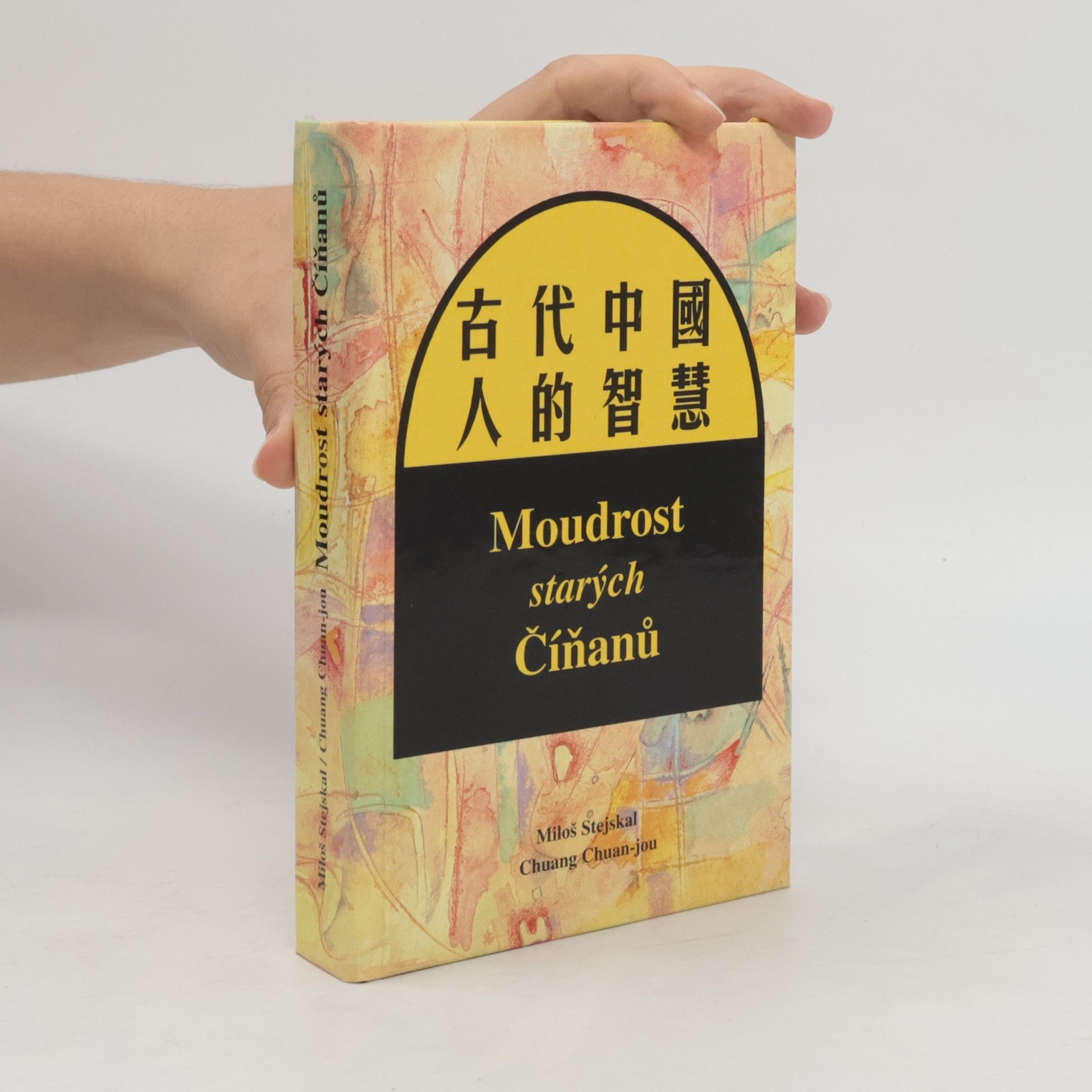 Chuanjou Chuang Moudrost starých Číňanů