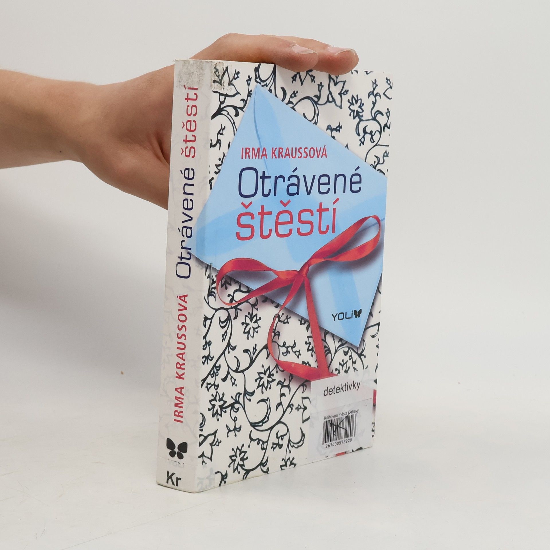 Irma Krauß Otrávené štěstí